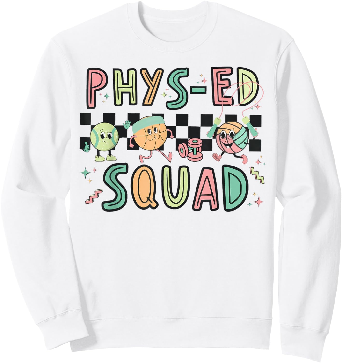 Retro Phys ED Squad Physical Education PE Teacher Women Sweatshirt - Sweatshirt | White