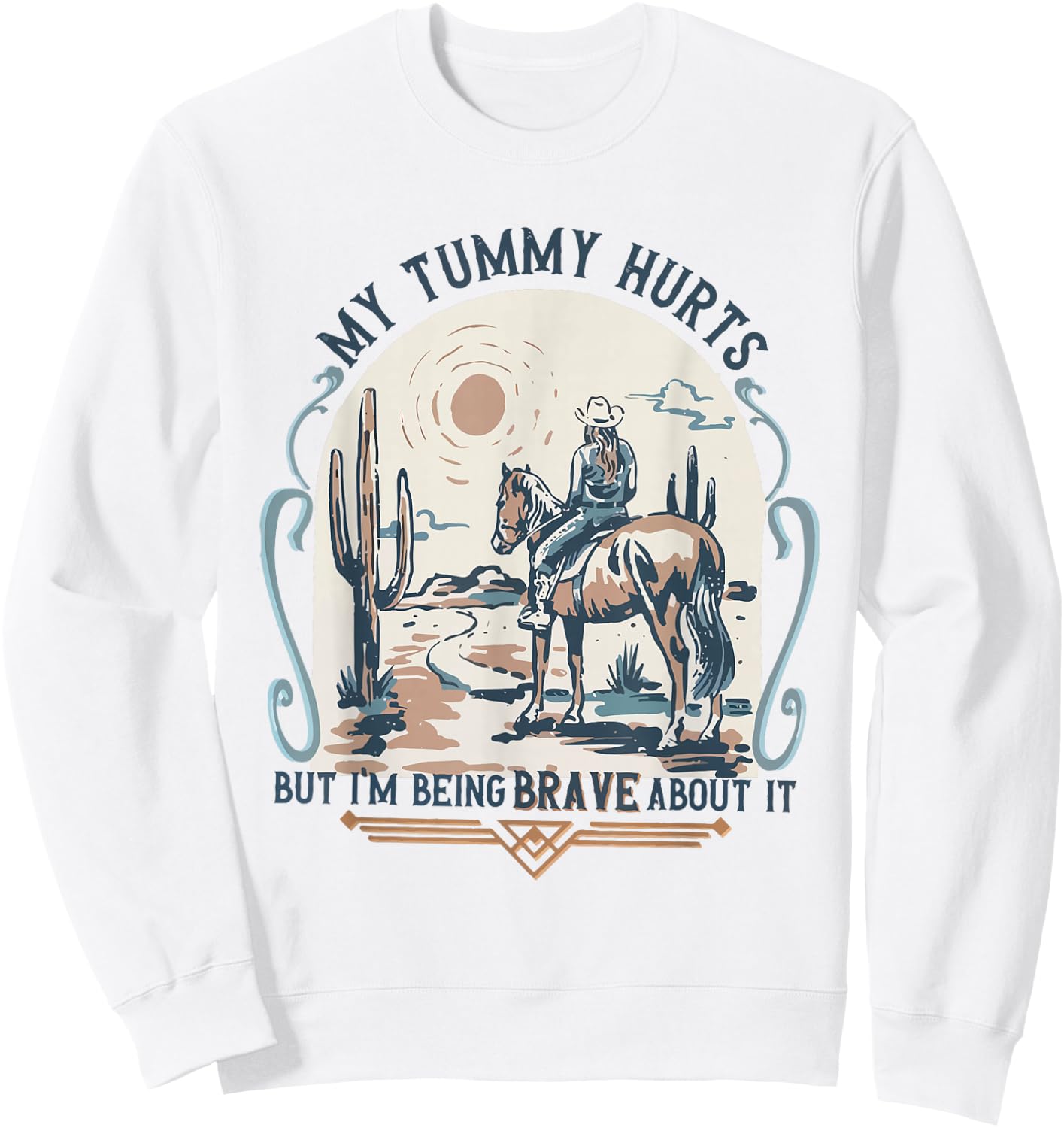 My Tummy Hurts But I'm Being Brave About It Sweatshirt - Sweatshirt | White