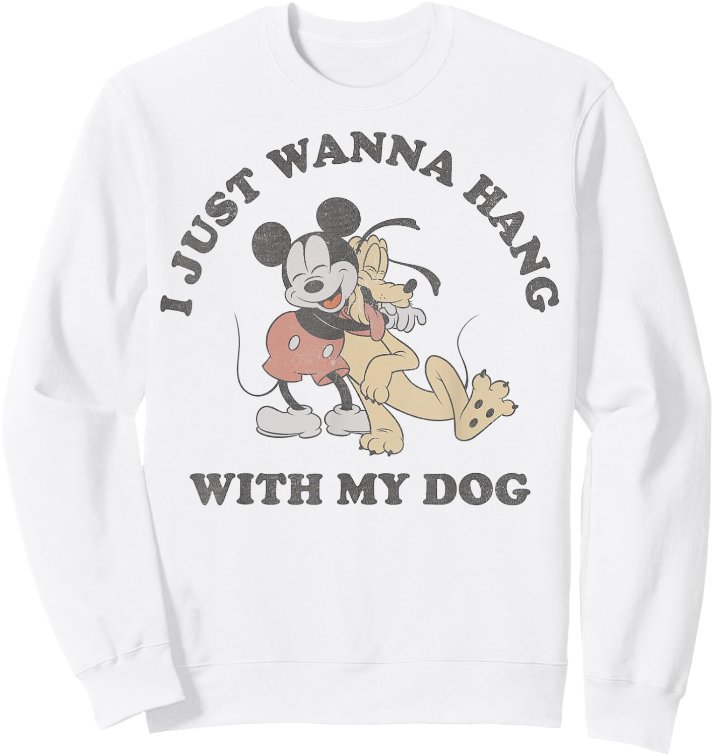 Disney Mickey And Friends I Just Want To Hang With My Dog Sweatshirt - Sweatshirt | White