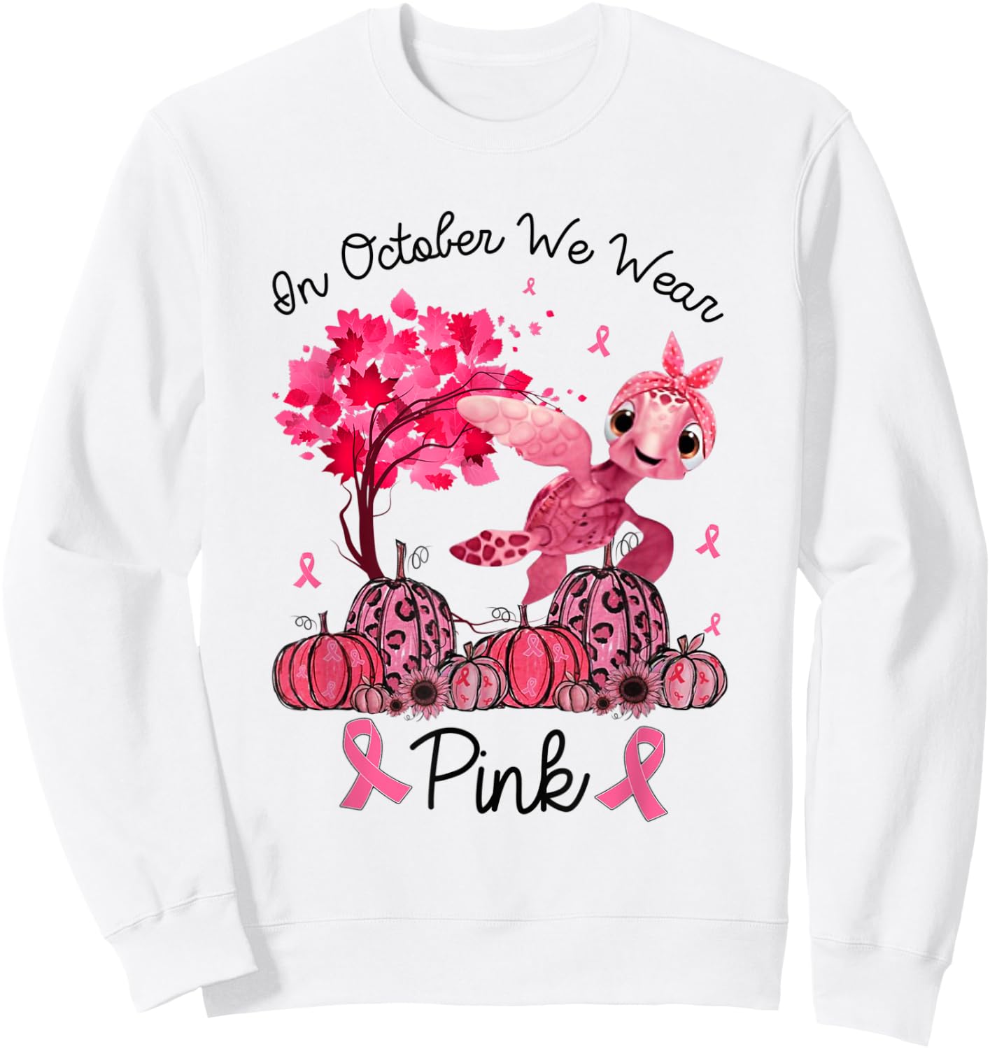 In October We Wear Pink Turtle Breast Cancer Awareness Gifts Sweatshirt - Sweatshirt | White