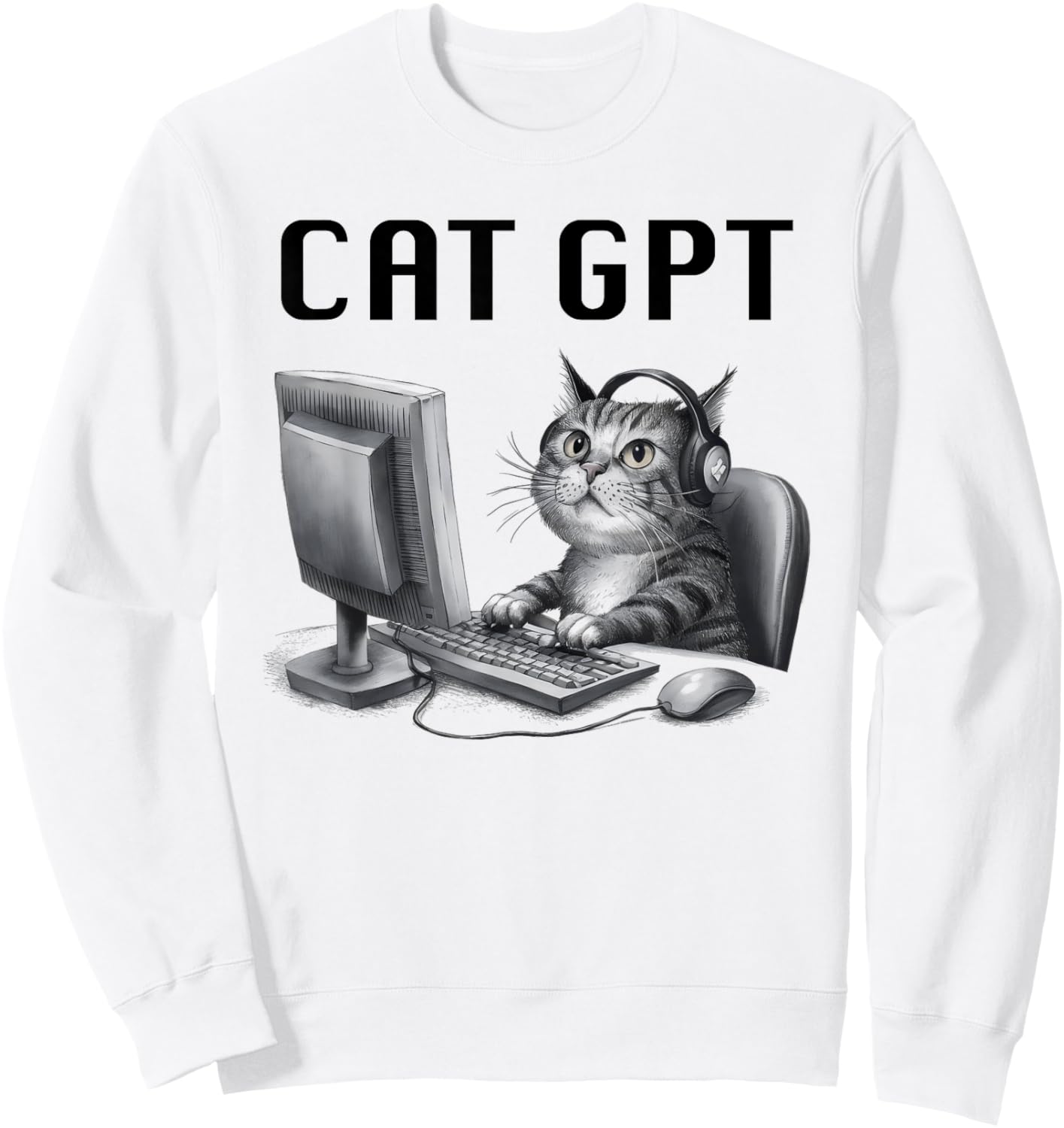 CAT GPT Funny AI Cat - Computer Chat Bot Humorous Kitty Pun Sweatshirt - Sweatshirt | White