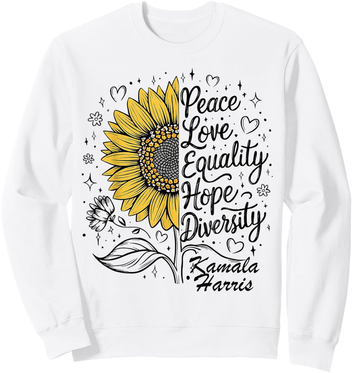 Peace Equality Love Hope Diversity Kamala Harris Sweatshirt - Sweatshirt | White