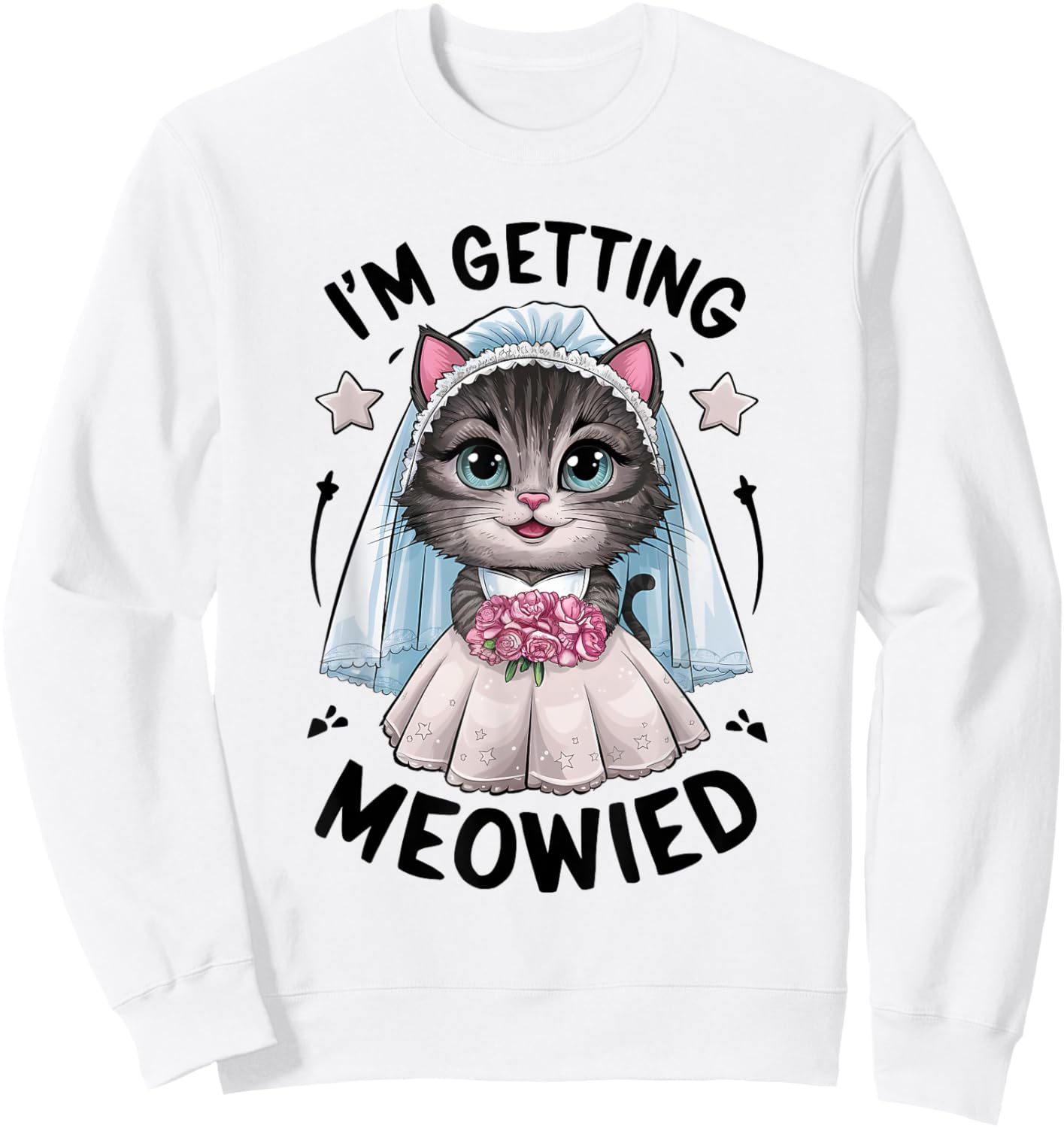 I'm Getting Meowied Bridesmaid Bachelorette Party Kawaii Cat Women Sweatshirt - Sweatshirt | White