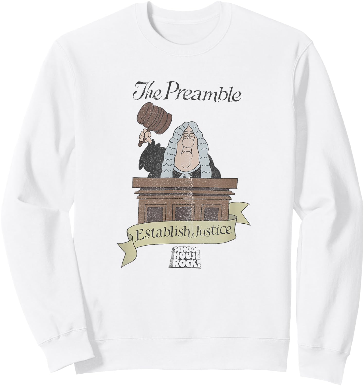 Schoolhouse Rock The Preamble Establish Justice Retro TV Sweatshirt - Sweatshirt | White
