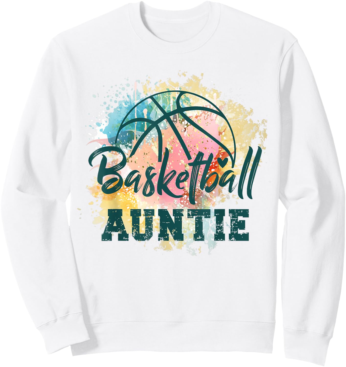 Basketball Player Aunt Team Sports Women Basketball Auntie Sweatshirt - Sweatshirt | White