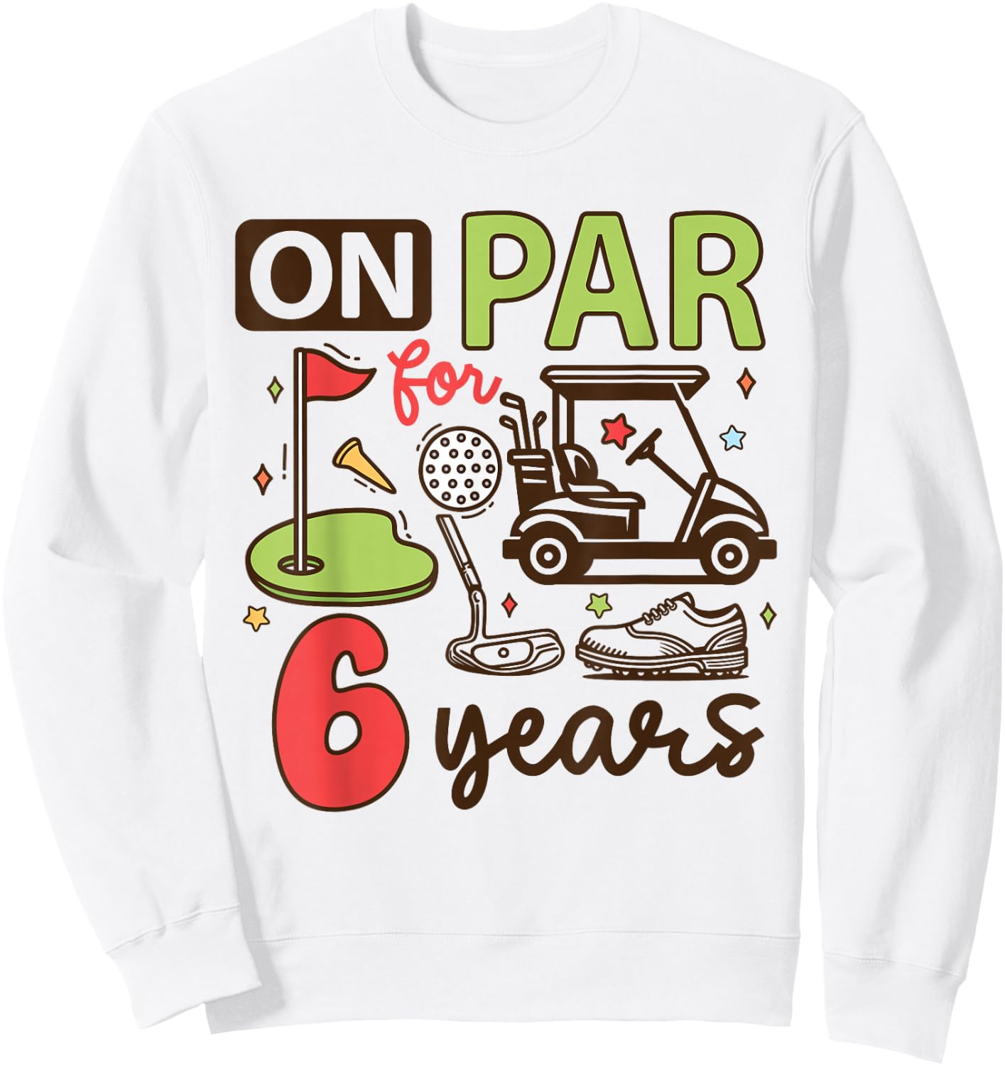 Funny 6th Birthday Golf Shirt 6 Years Old Golfer Kids Boys Sweatshirt - Sweatshirt | White