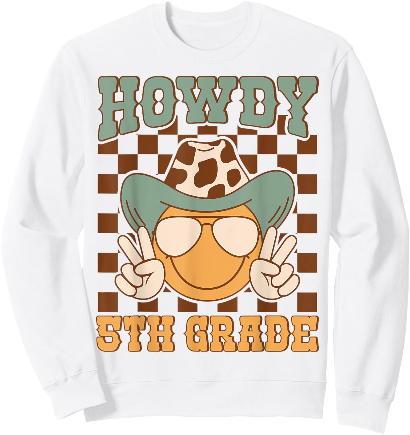 Howdy 5th Grade Teacher Western Back To School Fifth Grade Sweatshirt - Sweatshirt | White