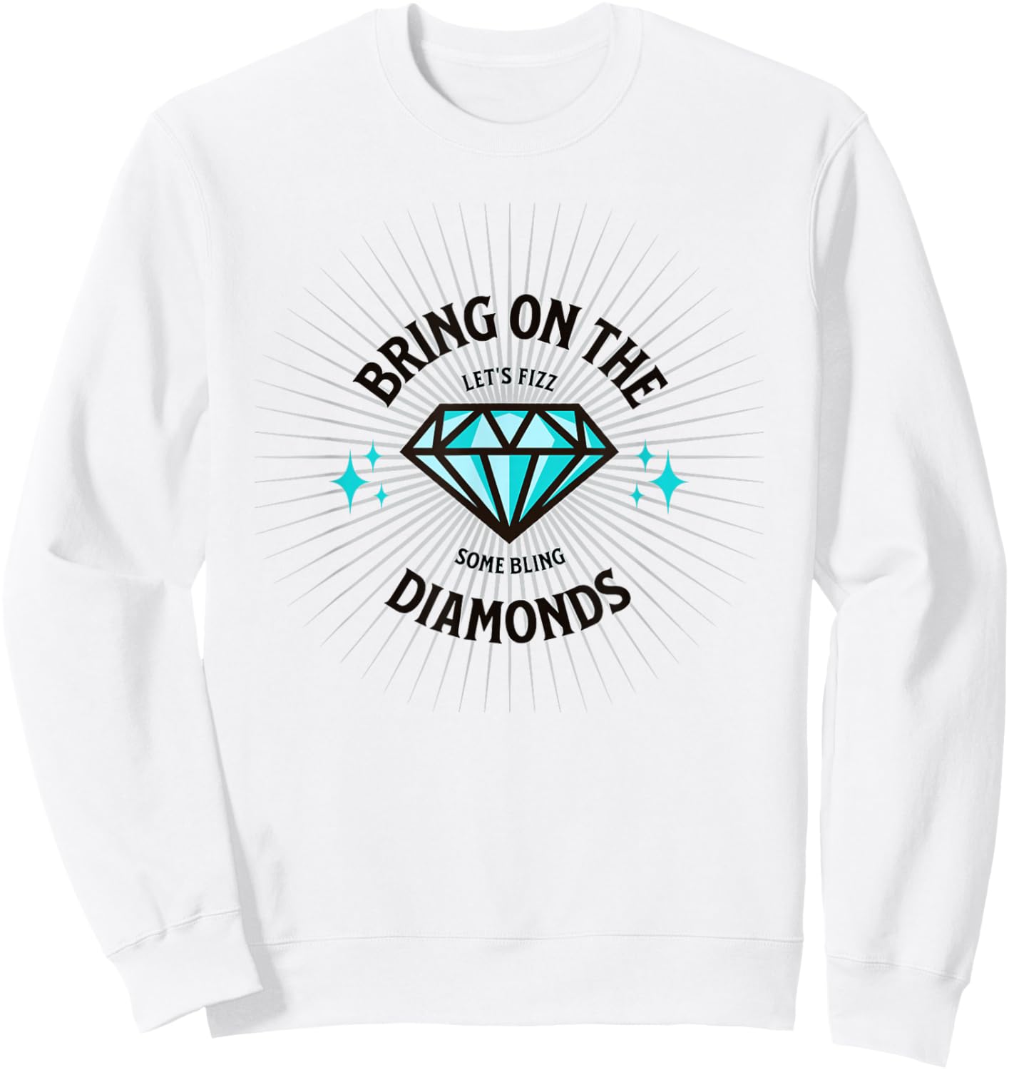 Bring On The Diamonds Let's Fizz Sweatshirt - Sweatshirt | White