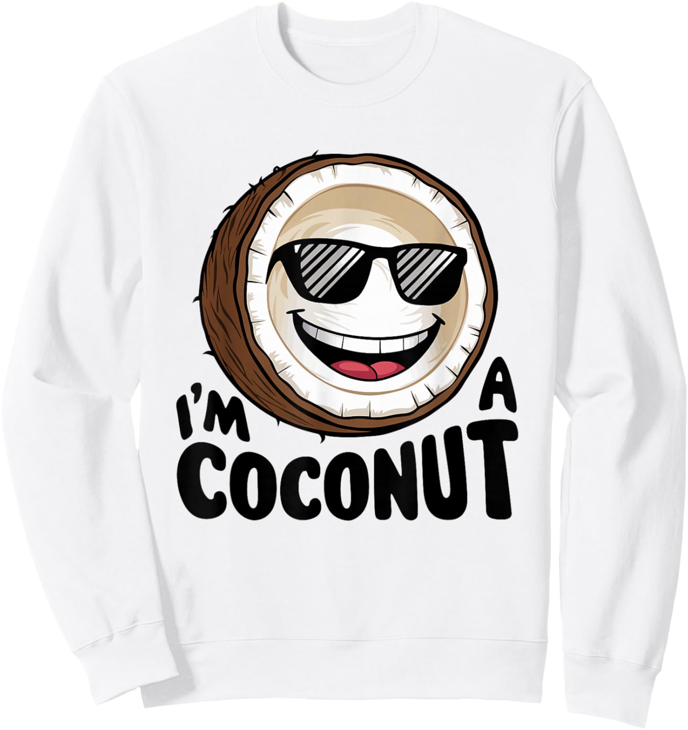 Coconut Costume I'm A Coconut Sweatshirt - Sweatshirt | White