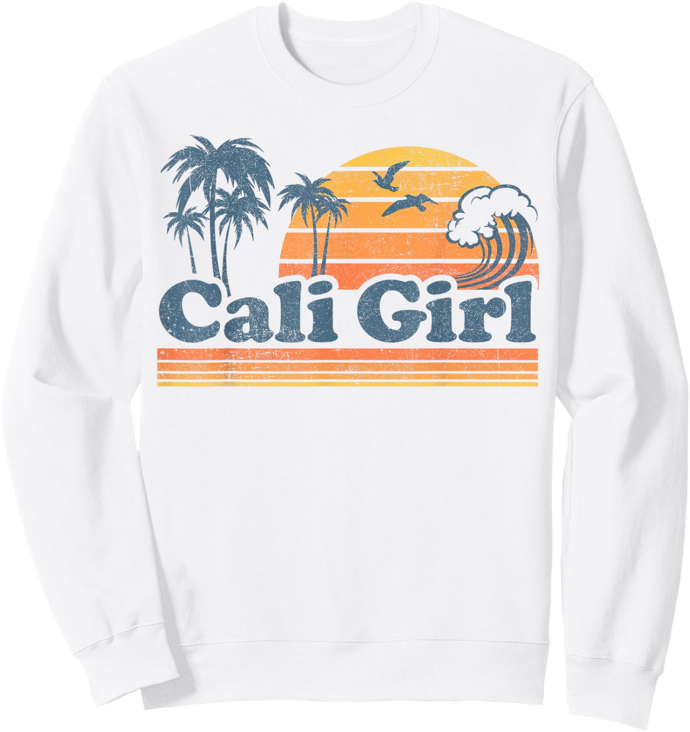 Cali Girl California Beach Summer Vacation Vintage 70s Retro Sweatshirt - Sweatshirt | White