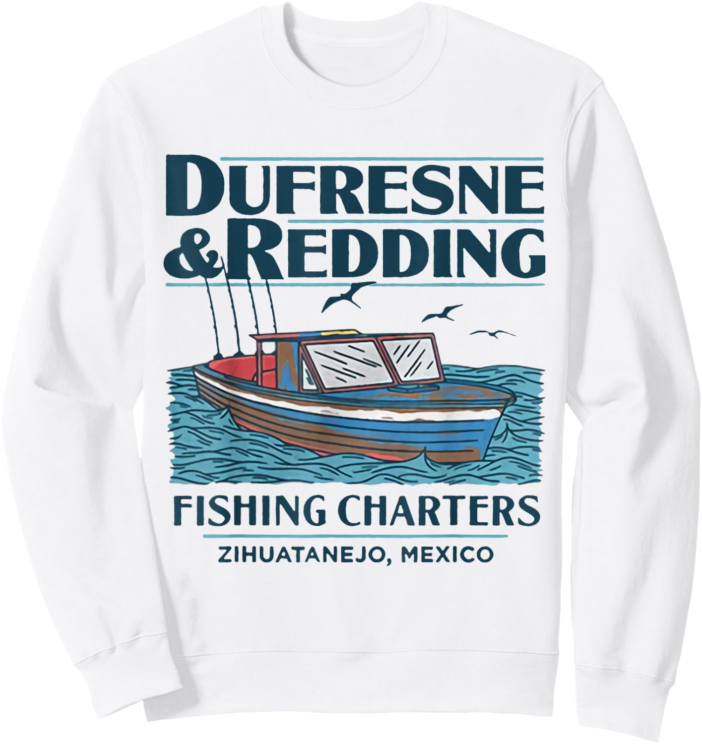 DUFRESNE and Redding Fishing Charters Sweatshirt - Sweatshirt | White