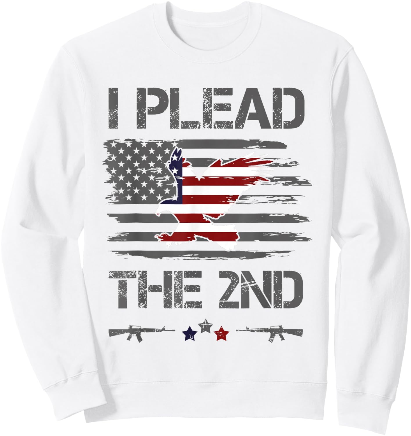 2nd Amendment I Plead The 2nd USA Flag Pro Gun Rights Sweatshirt - Sweatshirt | White