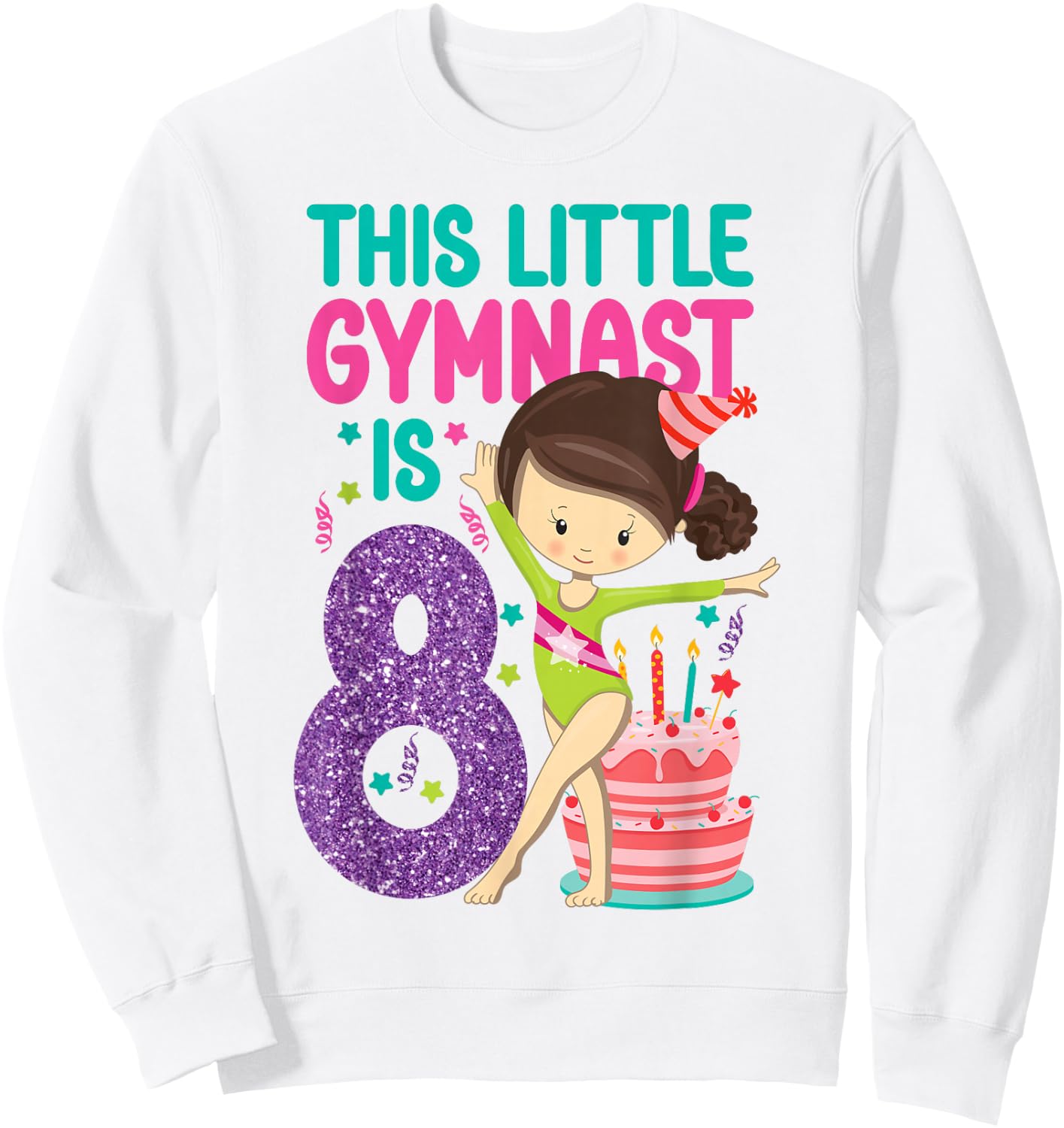 Gymnastics 8th Birthday This Little Gymnast Is 8 Sweatshirt - Sweatshirt | White