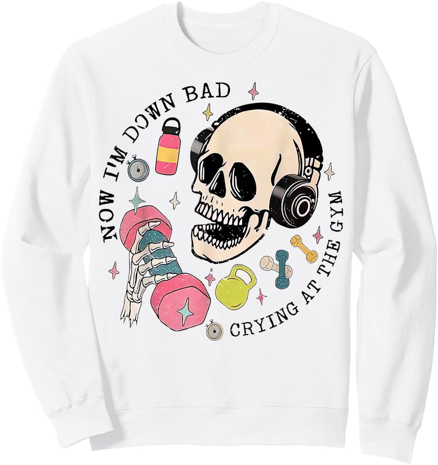 Down Bad Crying At The Gym Sweatshirt - Sweatshirt | White