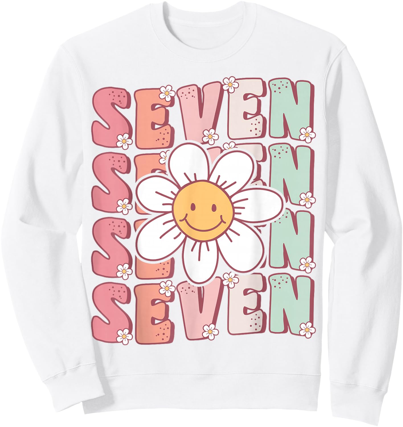 Cute Groovy 7th Birthday Party Daisy Flower Seven Year Old Sweatshirt - Sweatshirt | White