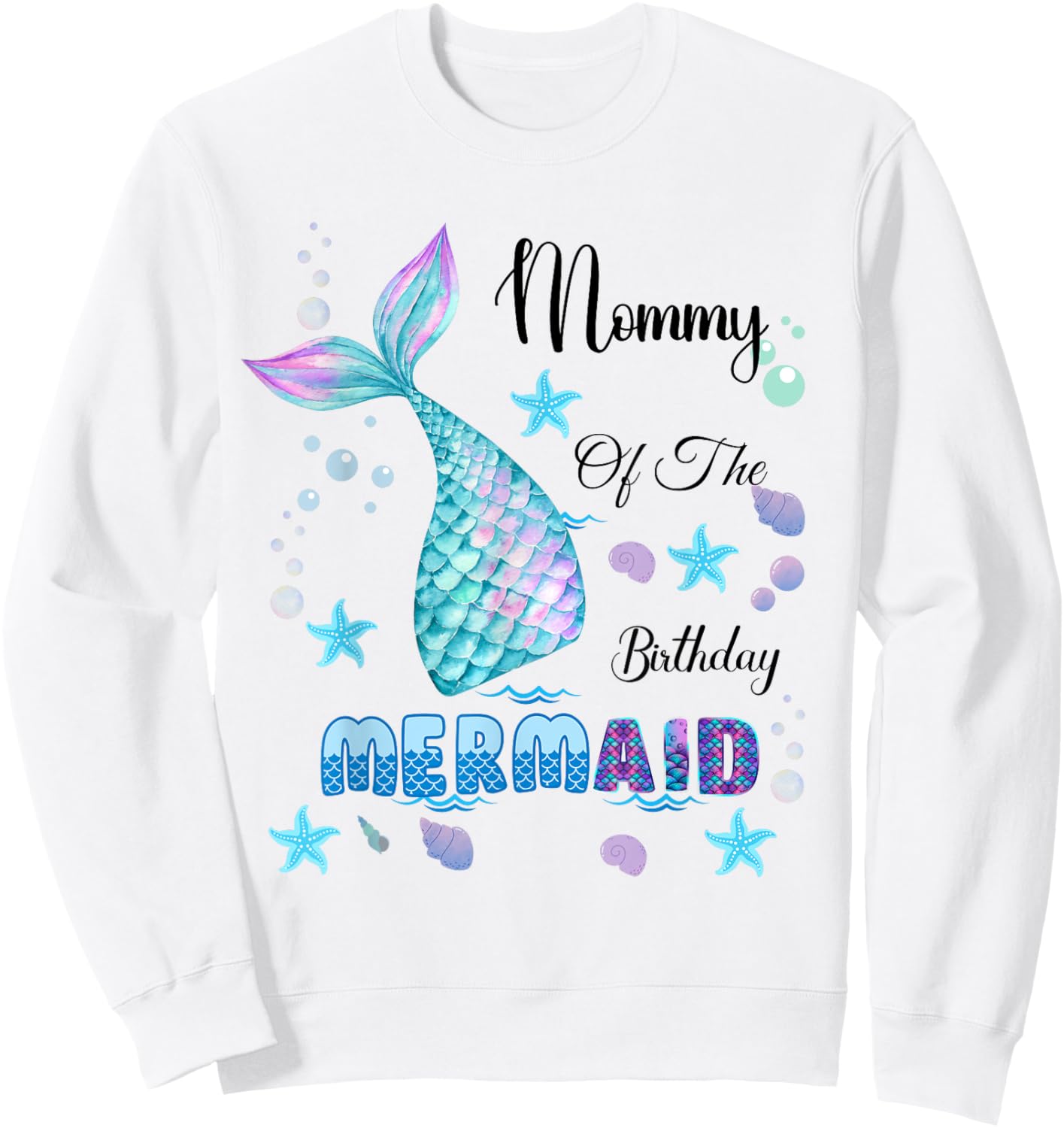 Mommy Of The Birthday Mermaid Bday Party Mermaid Kids Sweatshirt - Sweatshirt | White