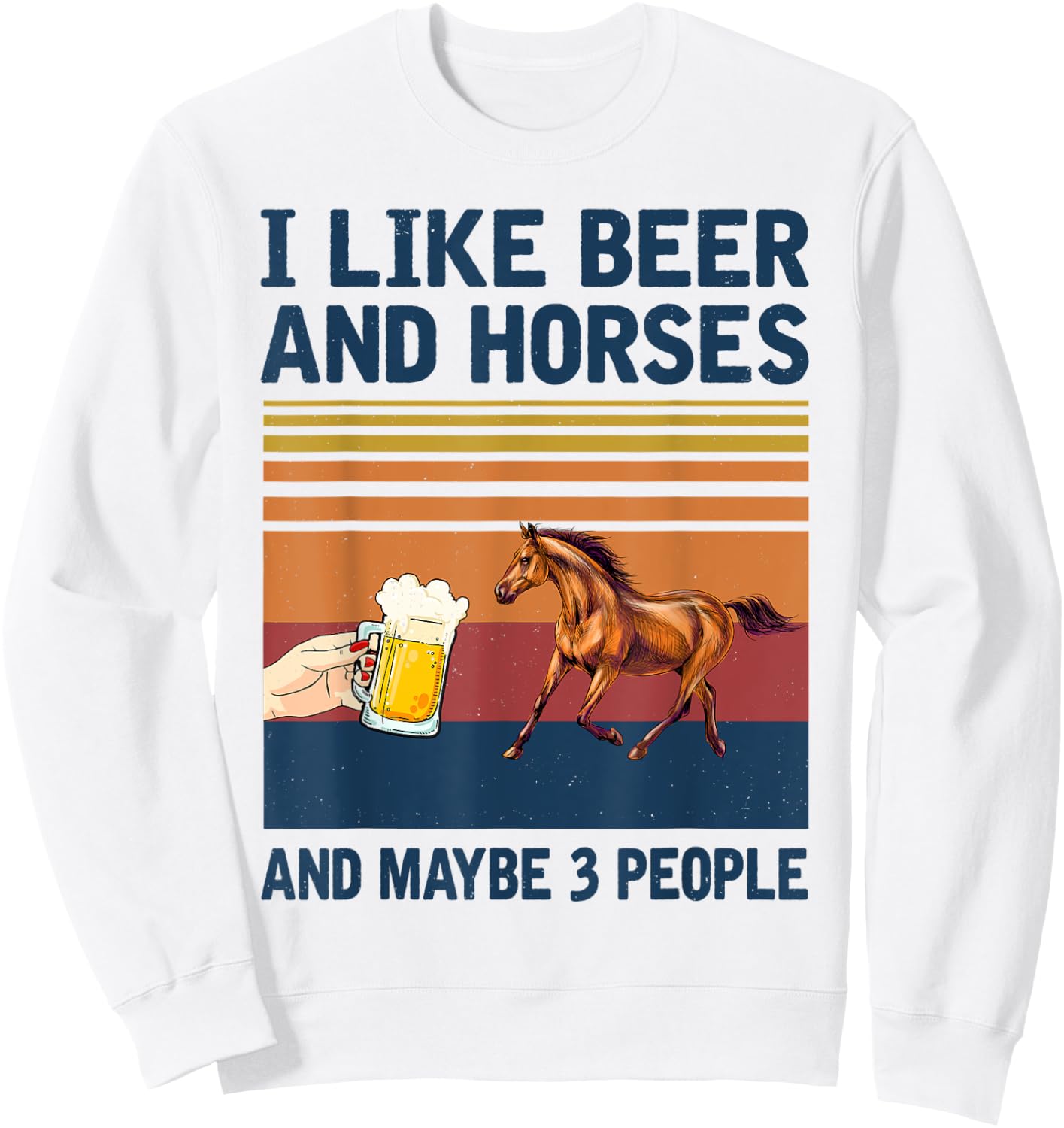Vintage I Like Beer and Horses maybe 3 people Sweatshirt - Sweatshirt | White
