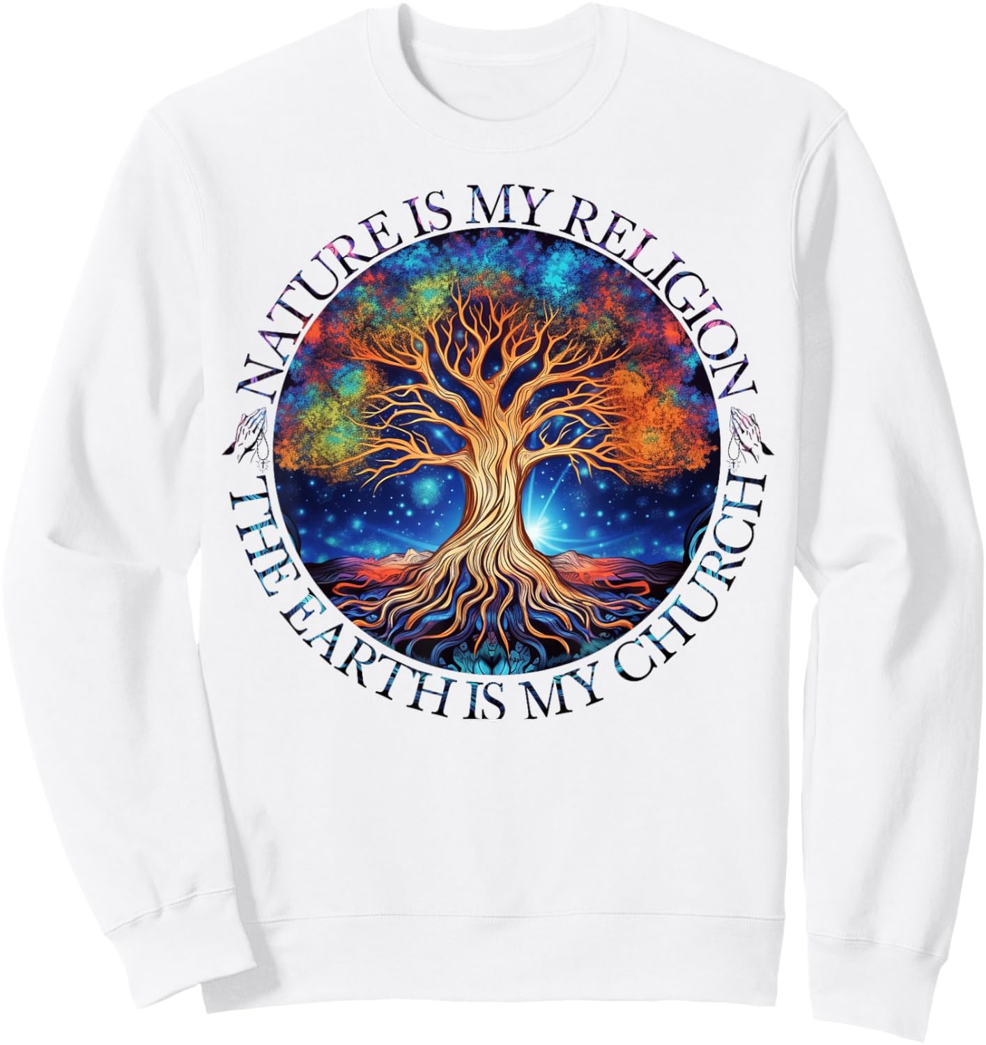 Nature Is My Religion The Earth Is My Church Mandala Tree Sweatshirt - Sweatshirt | White