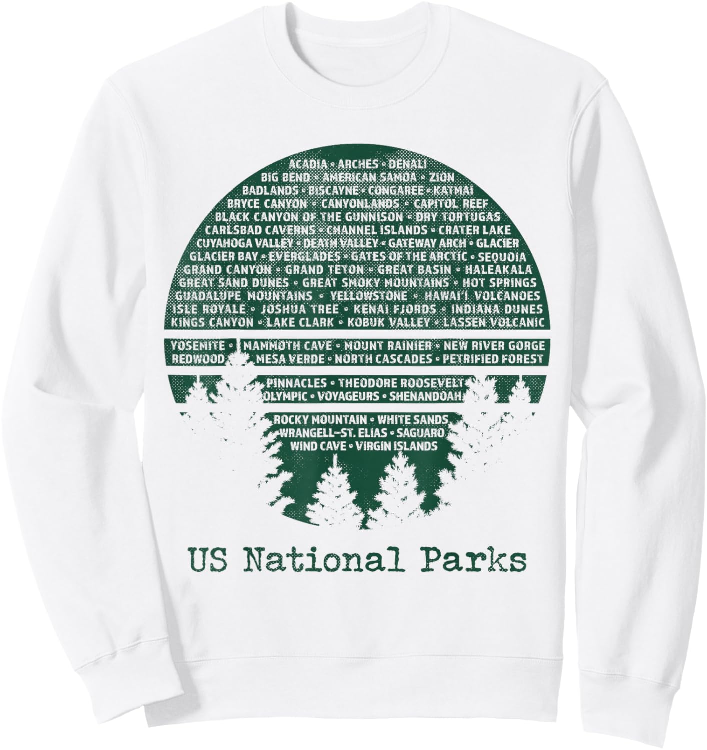 National Parks List USA Word Art Cloud Trees Camping Hiking Sweatshirt - Sweatshirt | White