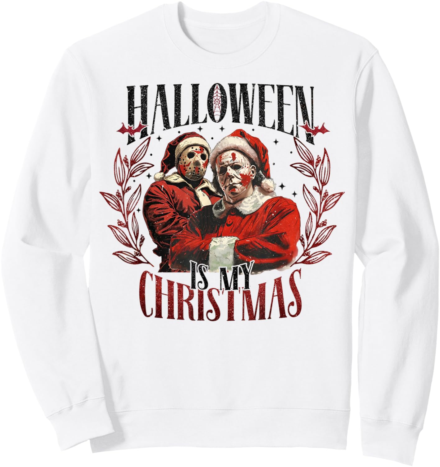 Halloween Is My Christmas Sweatshirt - Sweatshirt | White