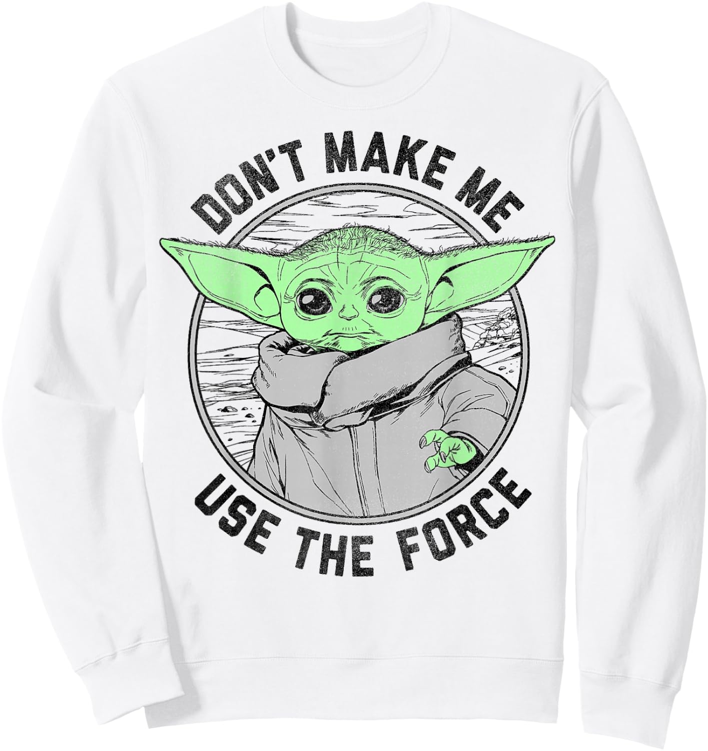 Star Wars: The Mandalorian Child Don't Make Me Use The Force Sweatshirt - Sweatshirt | White