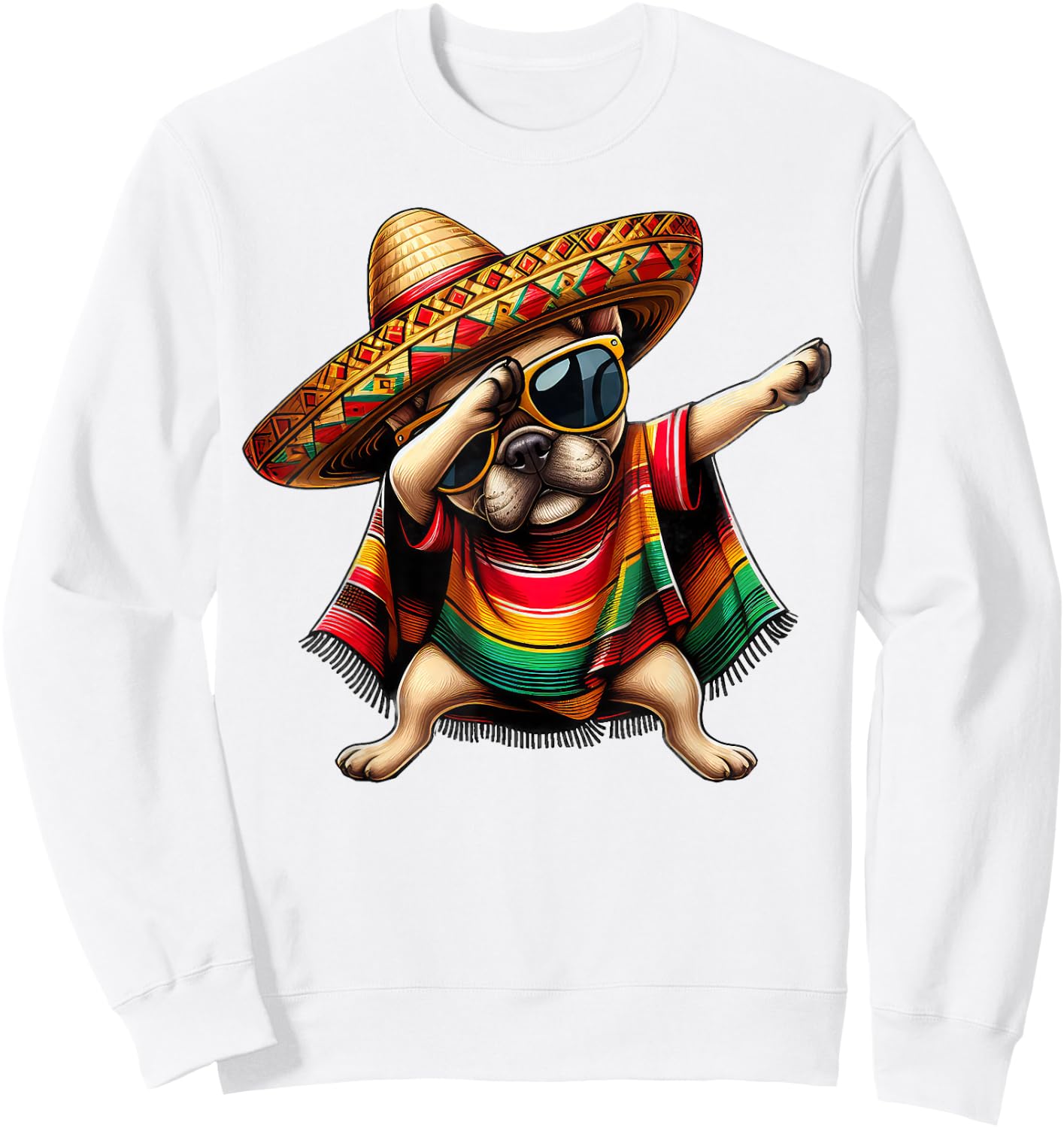 Dabbing Frenchie Dog Sombrero Mexican Poncho Cinco De Mayo Men Women Girls Kids Sweatshirt - Sweatshirt | White