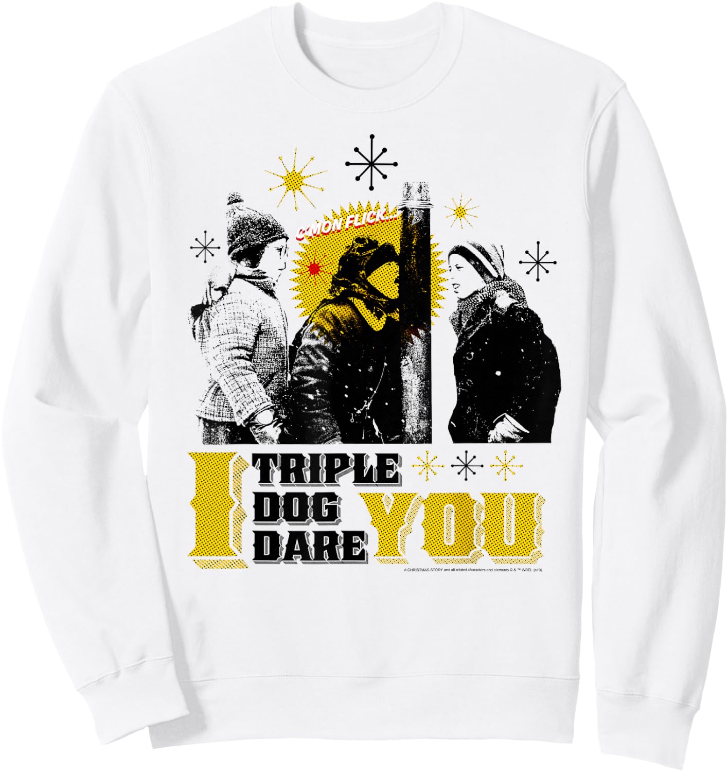 A Christmas Story I Triple Dog Dare You Sweatshirt - Sweatshirt | White