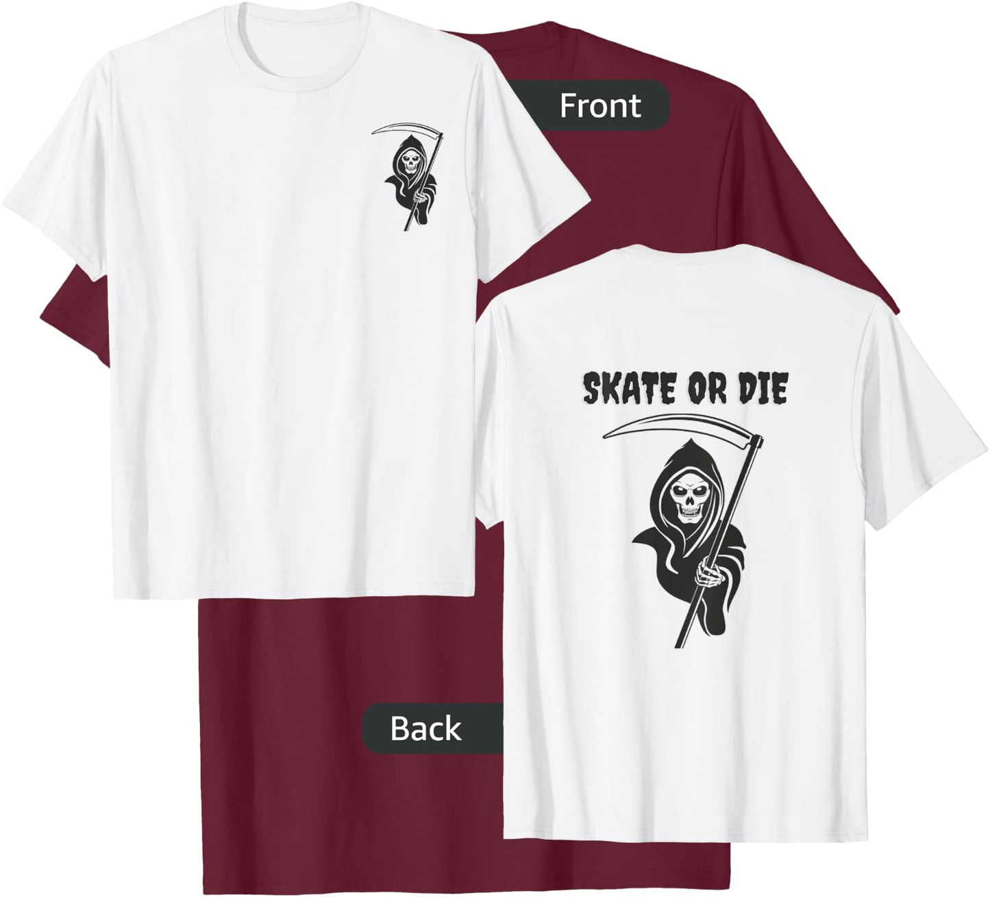 Skate or die reaper T-Shirt - T-Shirt | Maroon