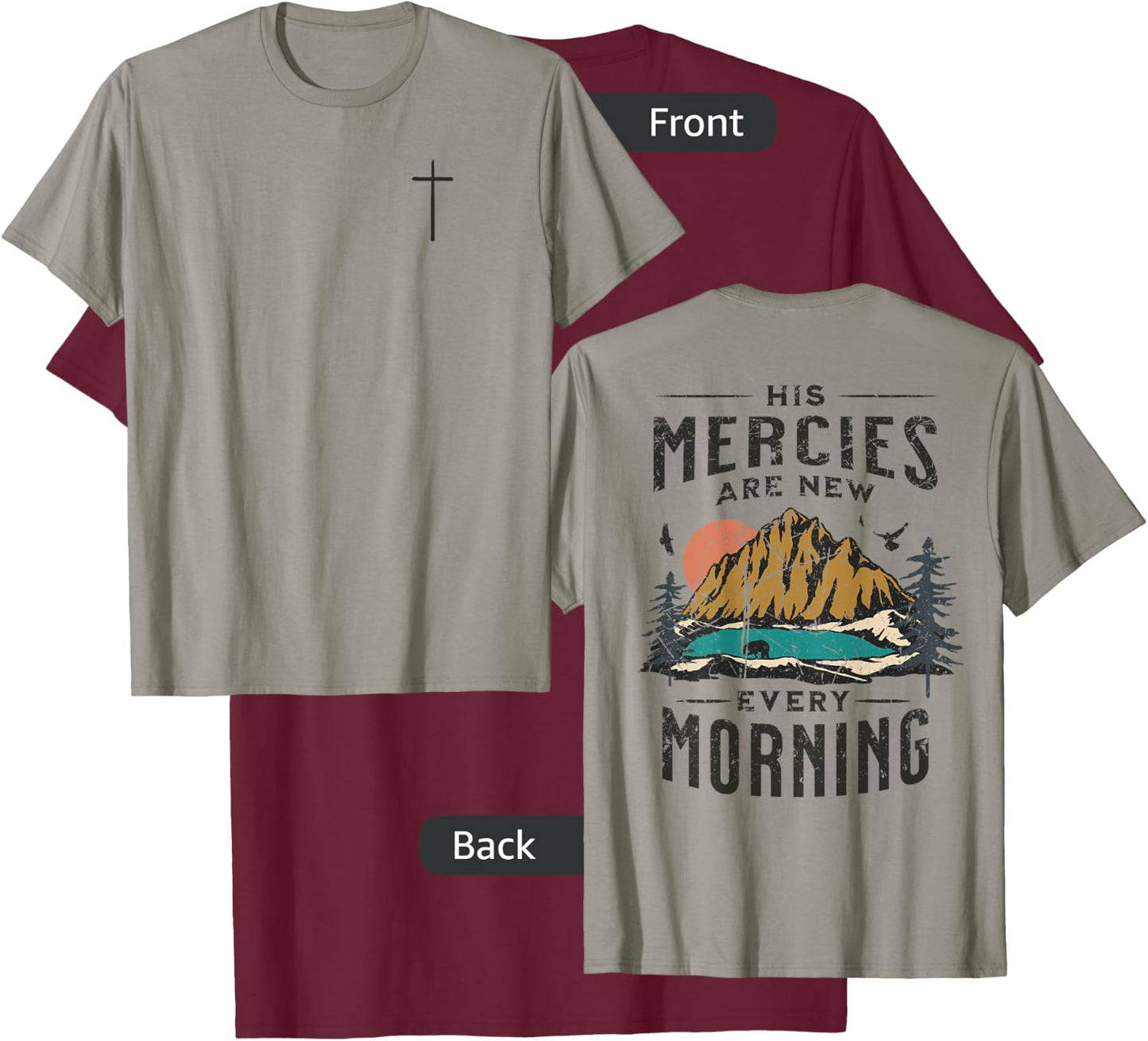 His Mercies Are New Every Morning Christian (On Back) T-Shirt - T-Shirt | Maroon
