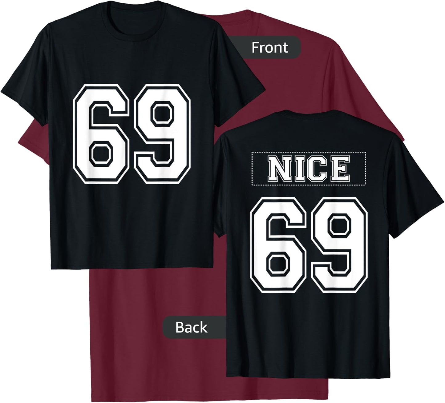 69 Nice - Mock Football Sports Jersey - White Text T-Shirt - T-Shirt | Maroon