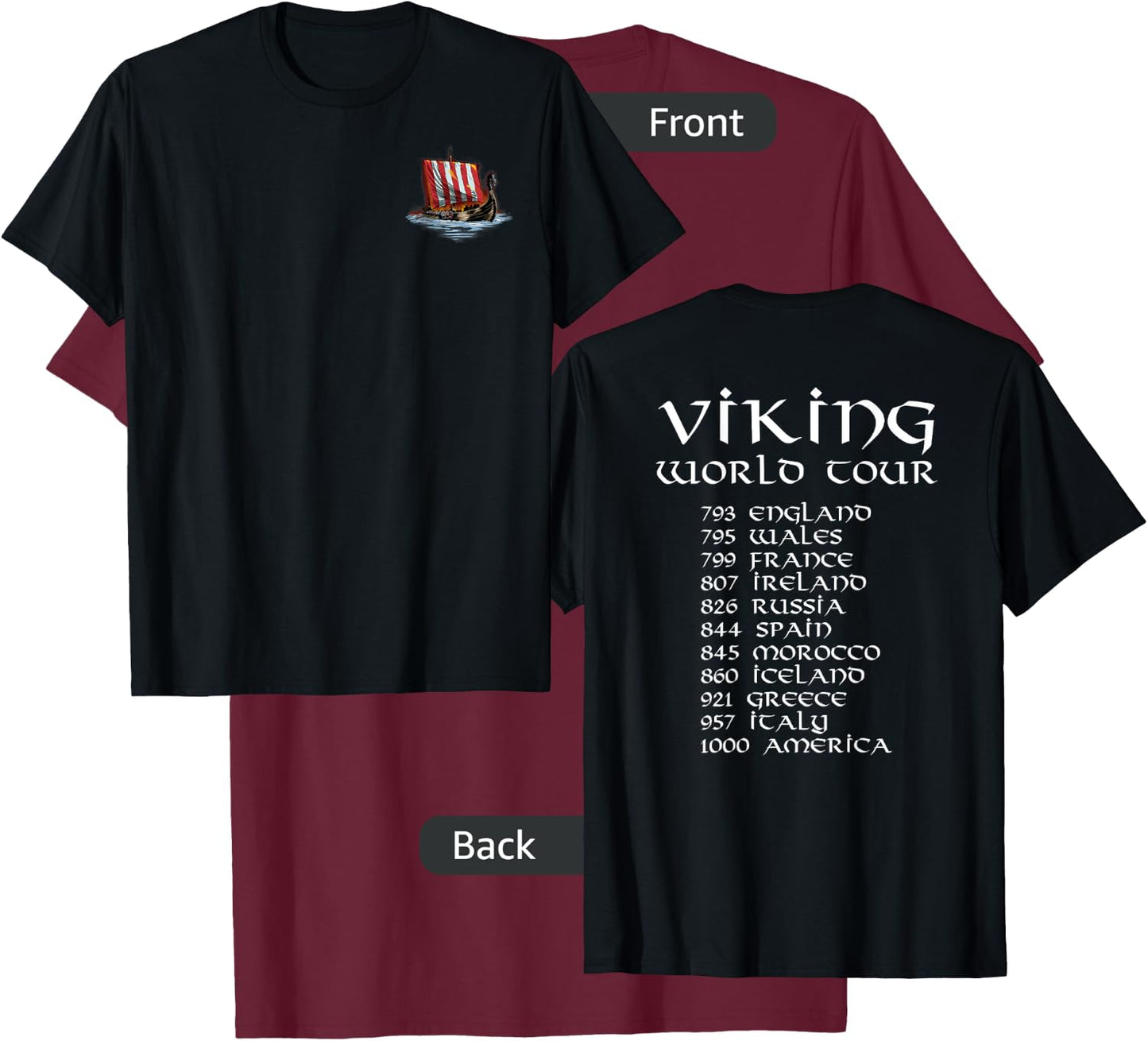 Norse History Gifts For Medieval Viking Explorers - Viking World Tour - Medieval Norse - Maritime History - Men's Black Short Sleeve Classic Fit - Small T-Shirt - T-Shirt | Maroon