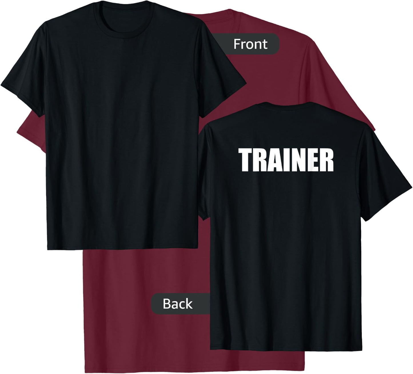Trainer - Back Only T-Shirt - T-Shirt | Maroon