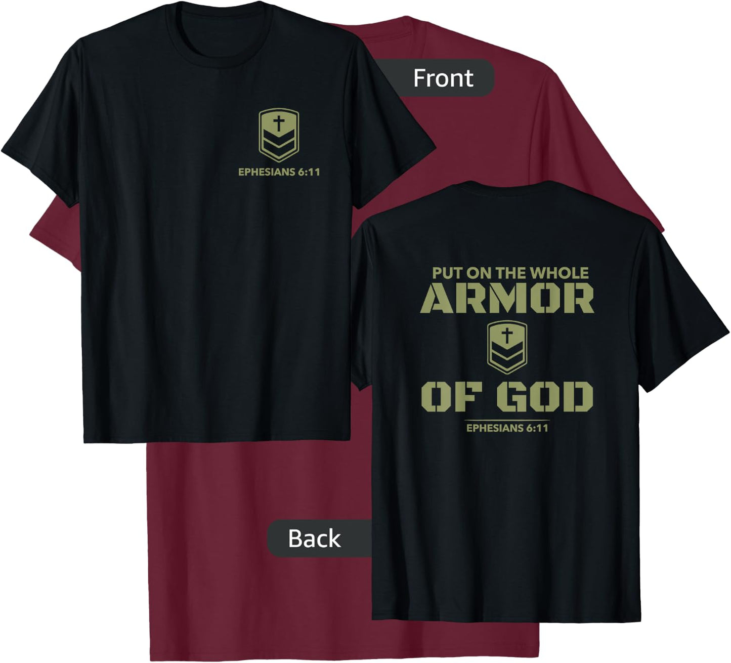 God's Armor Warrior Ephesus 6:11 Front and Back Design T-Shirt - T-Shirt | Maroon
