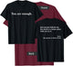Dear Person Behind Me World is A Better Place You are Enough T-Shirt - T-Shirt | Maroon