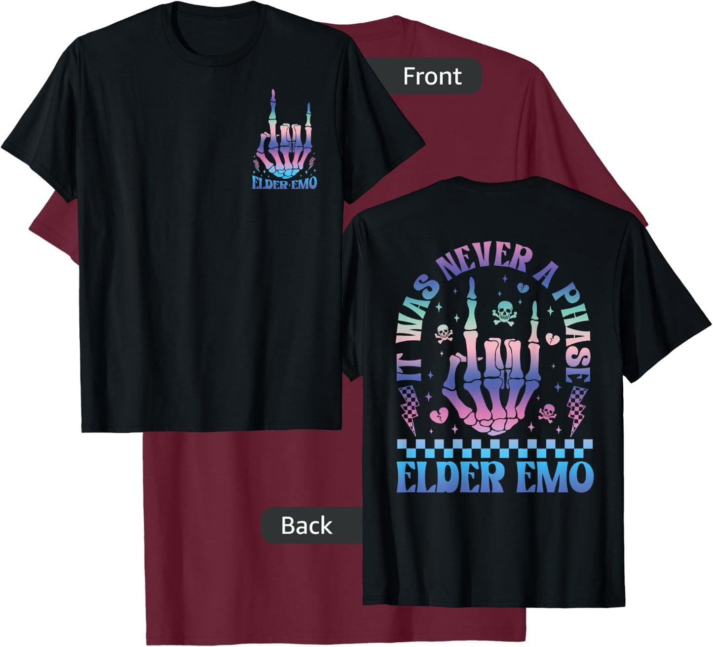 Elder Emo 2 Sided Elder Emo Club It was Never A Phase T-Shirt - T-Shirt | Maroon