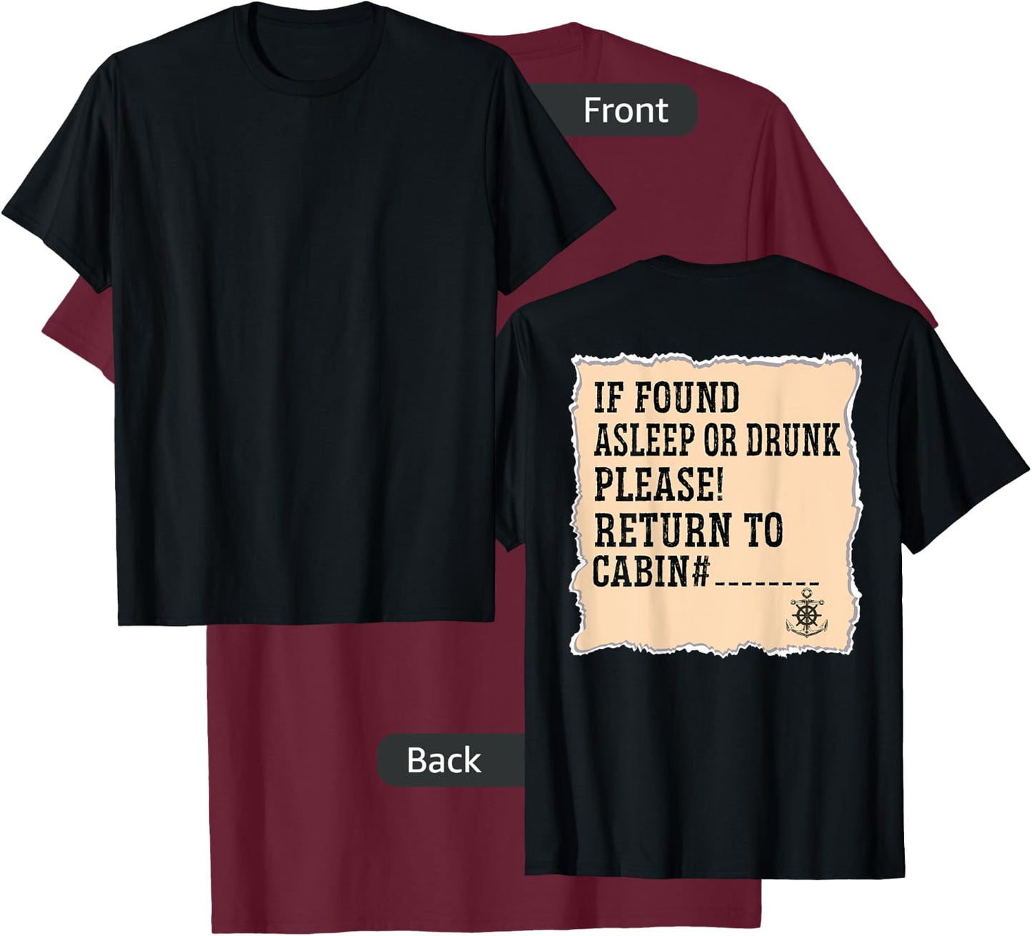 If Found Asleep Or Drunk Please Return To Cabin Cruise Lover T-Shirt - T-Shirt | Maroon