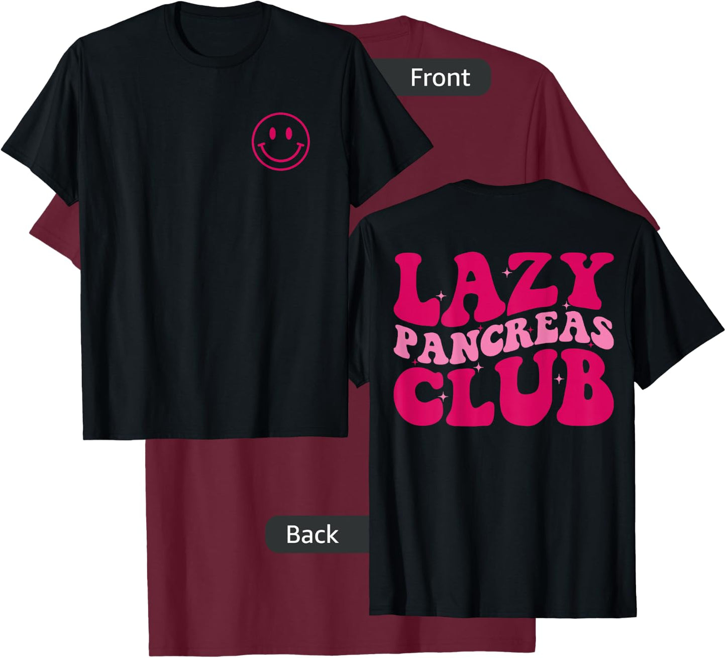 Lazy Pancreas Club Diabetes Awareness Groovy Apparel T-Shirt - T-Shirt | Maroon