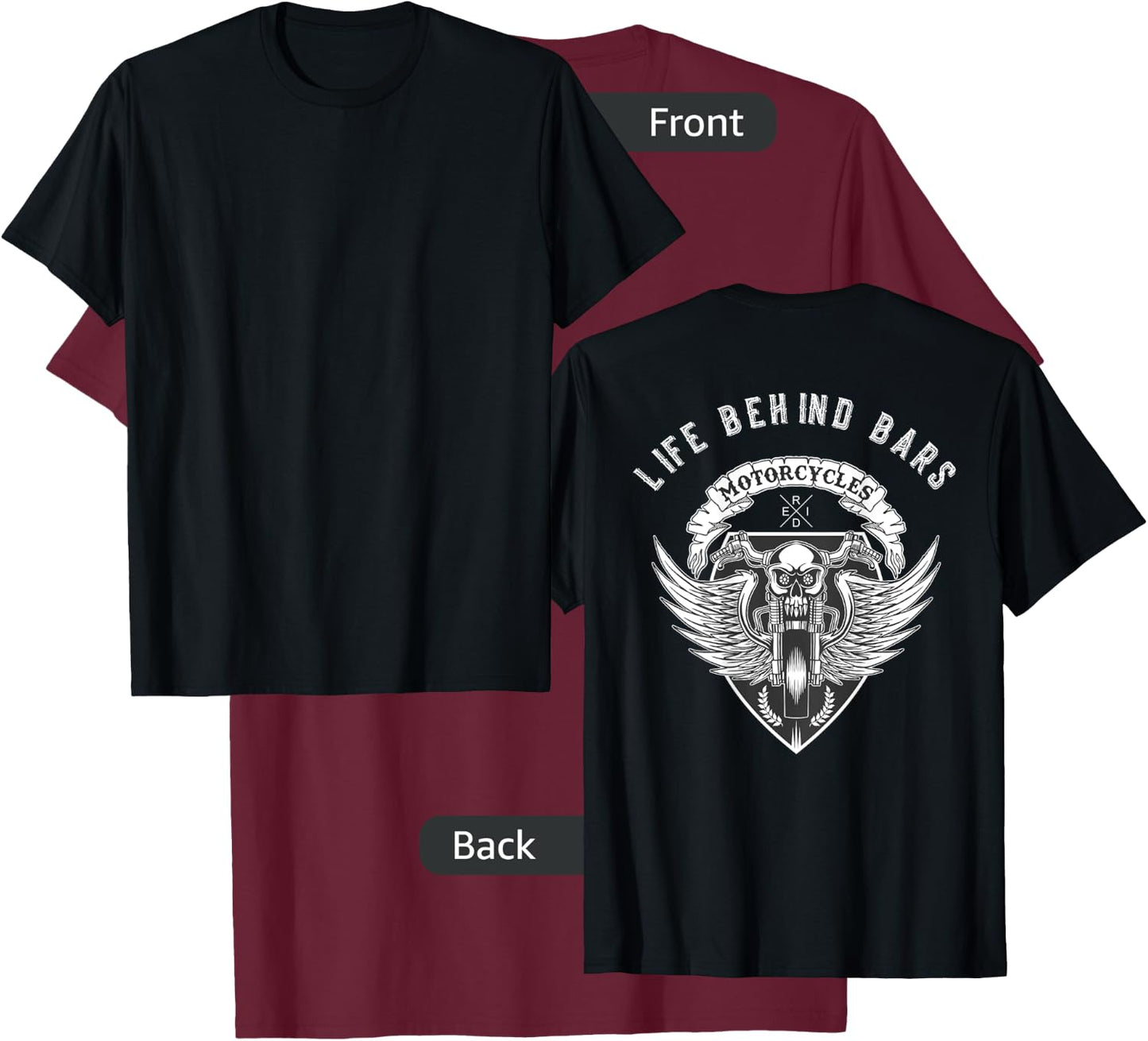 Life Behind Bars Motorcycle Skull - on back T-Shirt - T-Shirt | Maroon