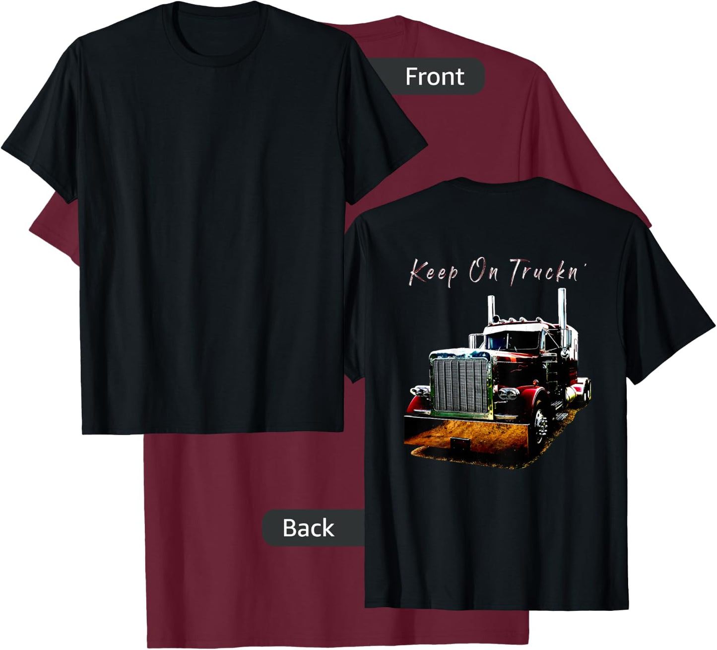 Adult and Youth Semi Truck Keep On Truckn Back Design T-Shirt - T-Shirt | Maroon