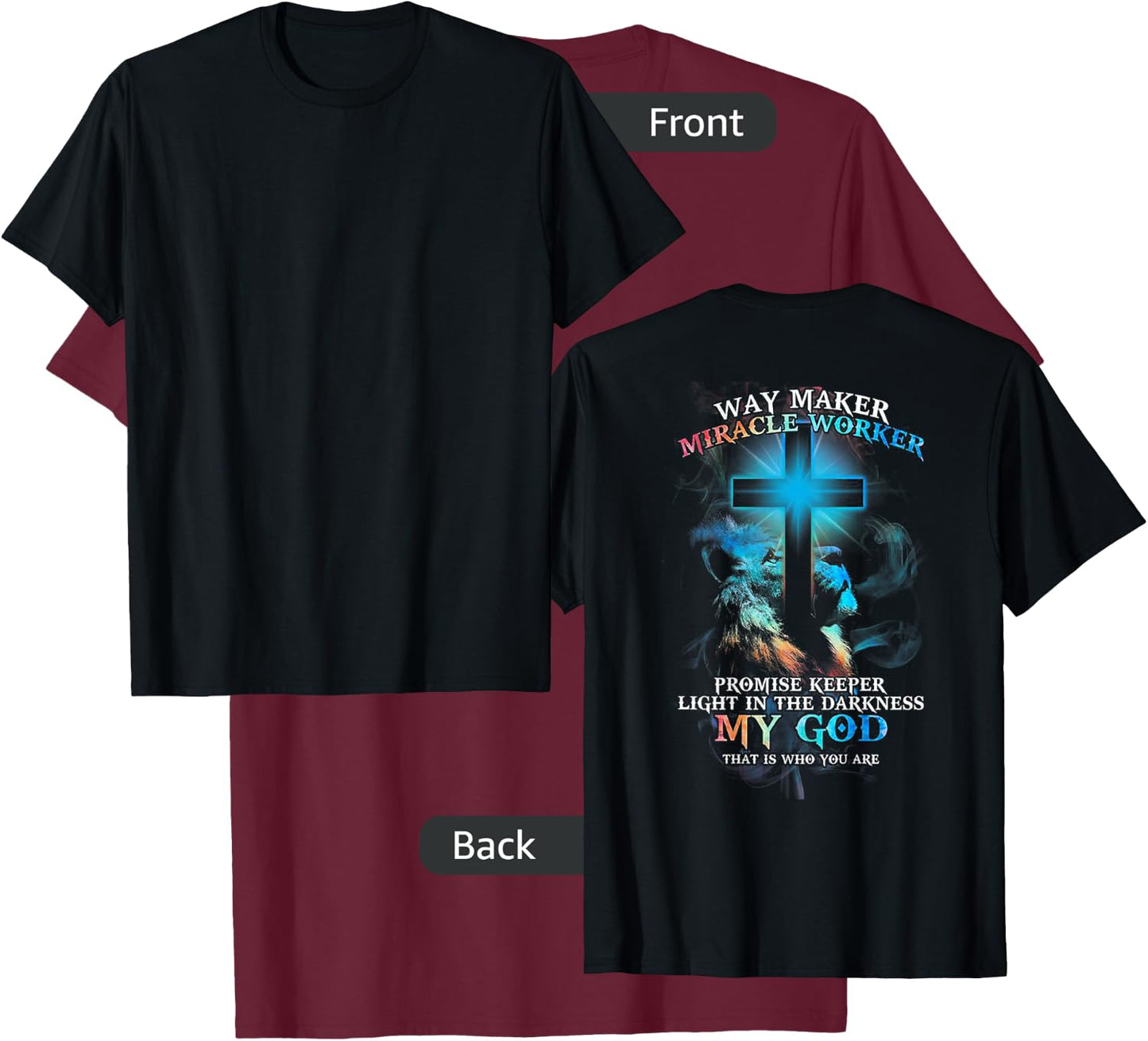 Lion Cross Light Colorful Waymaker Miracle Worker (on back) T-Shirt - T-Shirt | Maroon