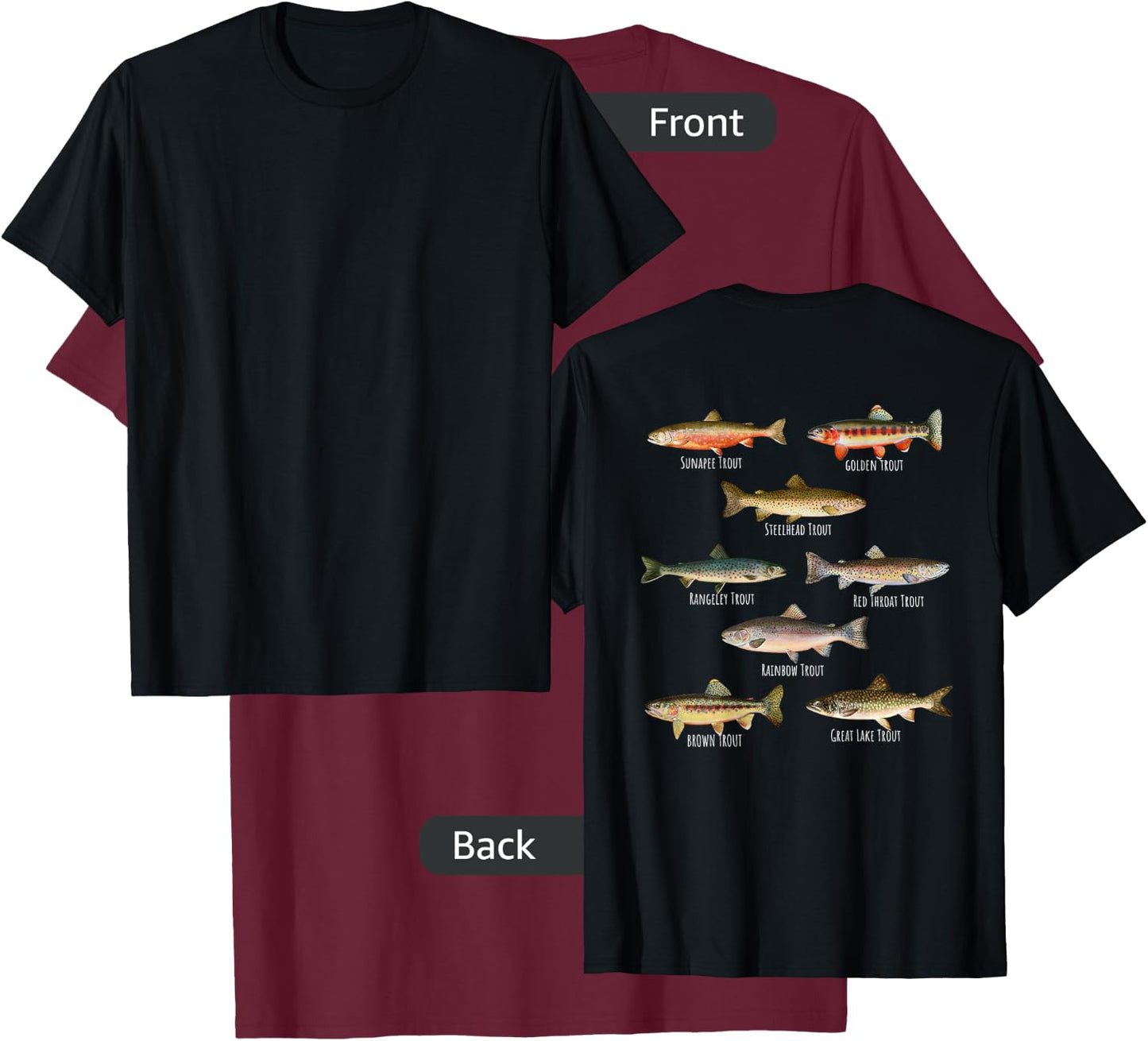 Types Of Trout Fish Species - Fishing Gift DESIGN ON BACK T-Shirt - T-Shirt | Maroon