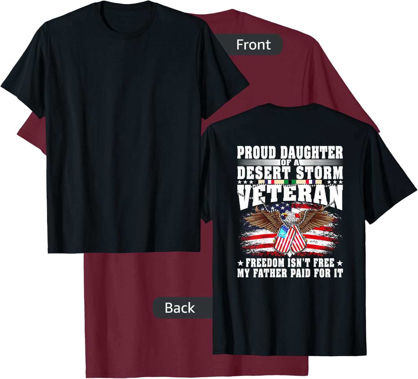 Proud Daughter Of Desert Storm Veteran Military Vet's Family T-Shirt - T-Shirt | Maroon