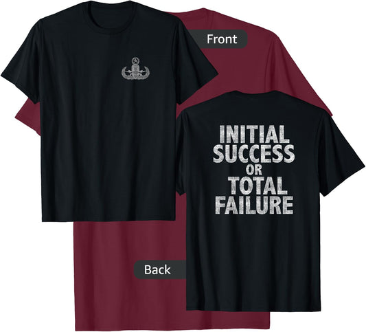 EOD Initial Success Or Total Failure Black Military Theme - Men's Medium T-Shirt - T-Shirt | Maroon