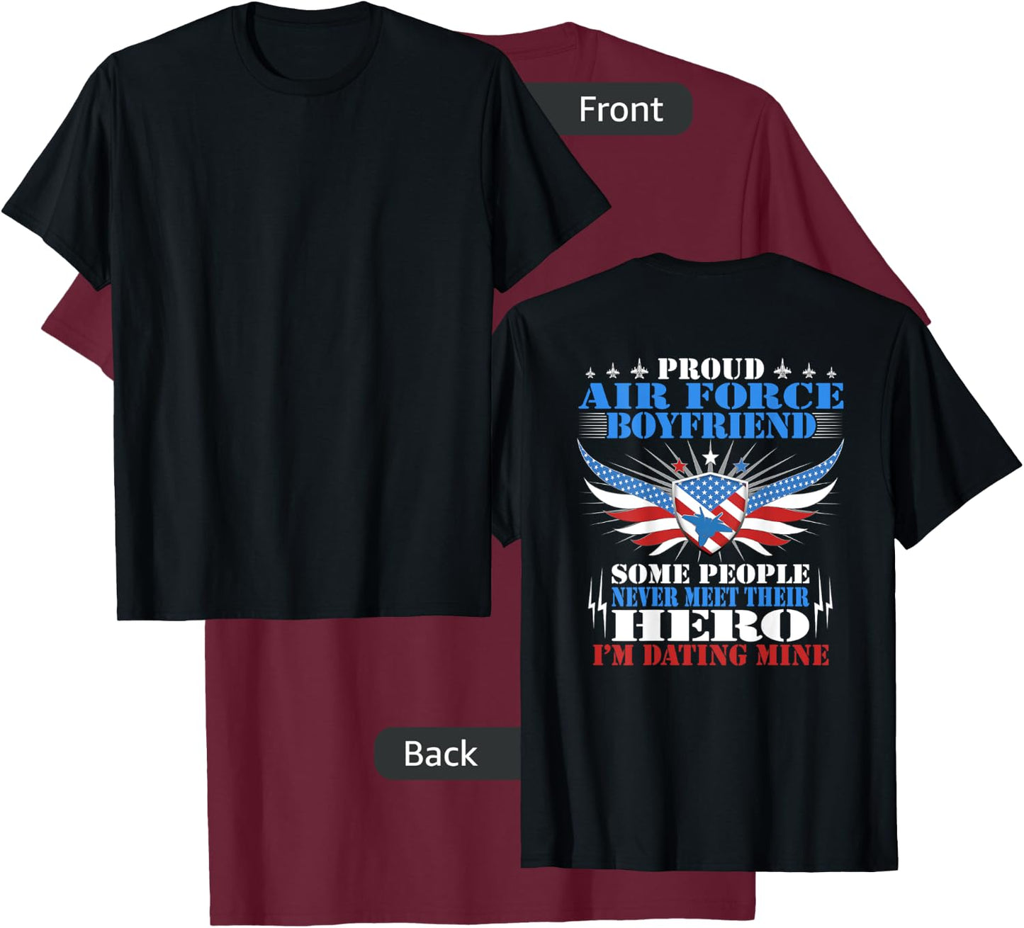 Some Never Meet Their Hero - Proud Air Force Boyfriend Gift T-Shirt - T-Shirt | Maroon