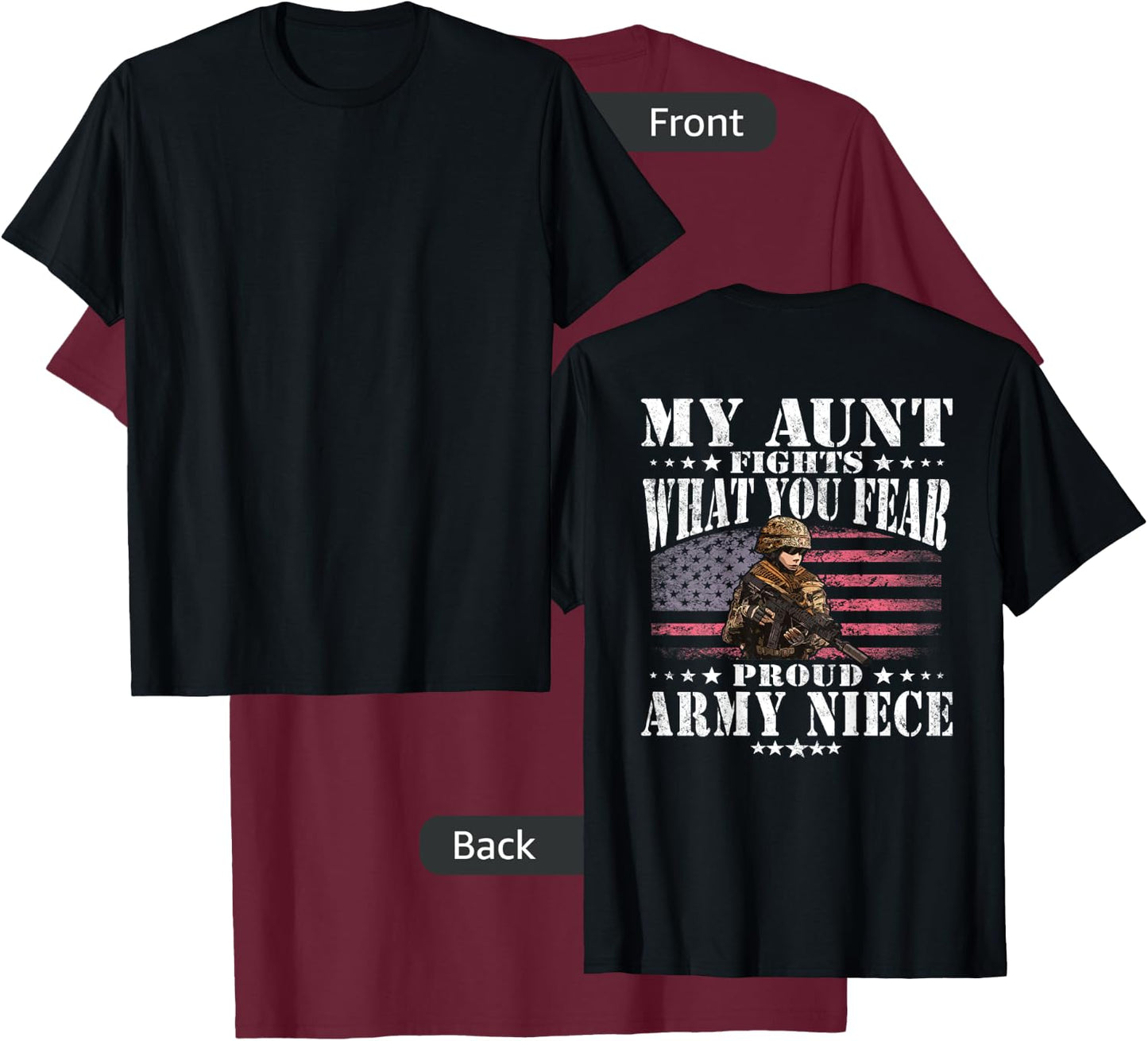 My Aunt Fights What You Fear Proud Army Niece Military Gift T-Shirt - T-Shirt | Maroon