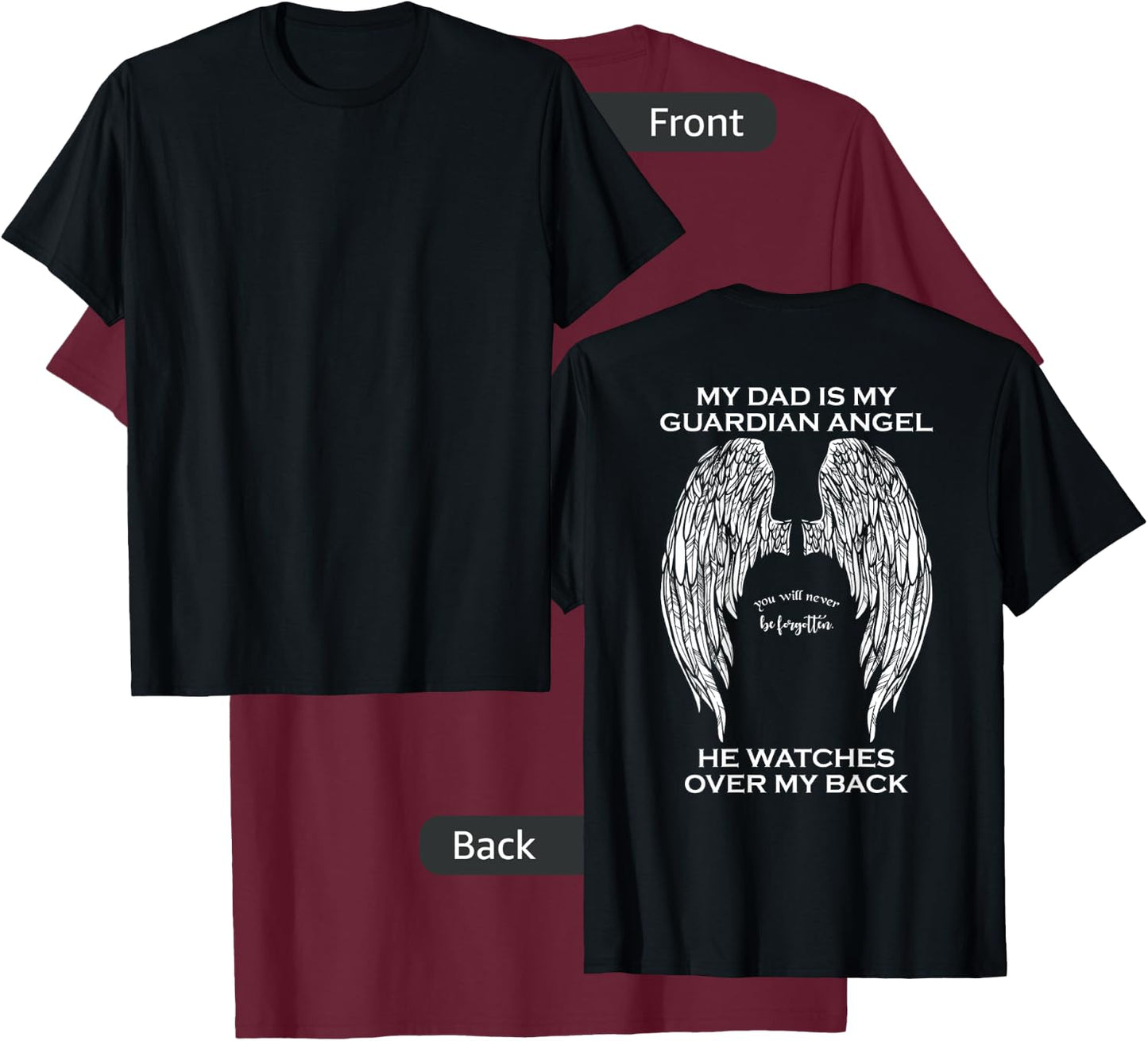 My Dad is My Guardian Angel T-Shirt - T-Shirt | Maroon