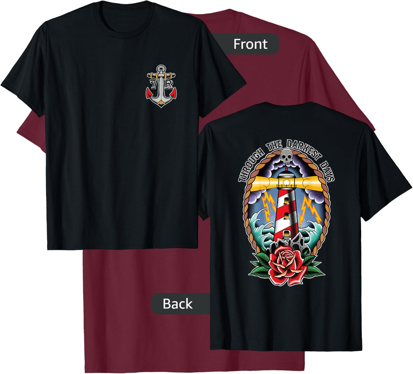 Lighthouse Old School Tattoo Art, Through The Darkest Days T-Shirt - T-Shirt | Maroon