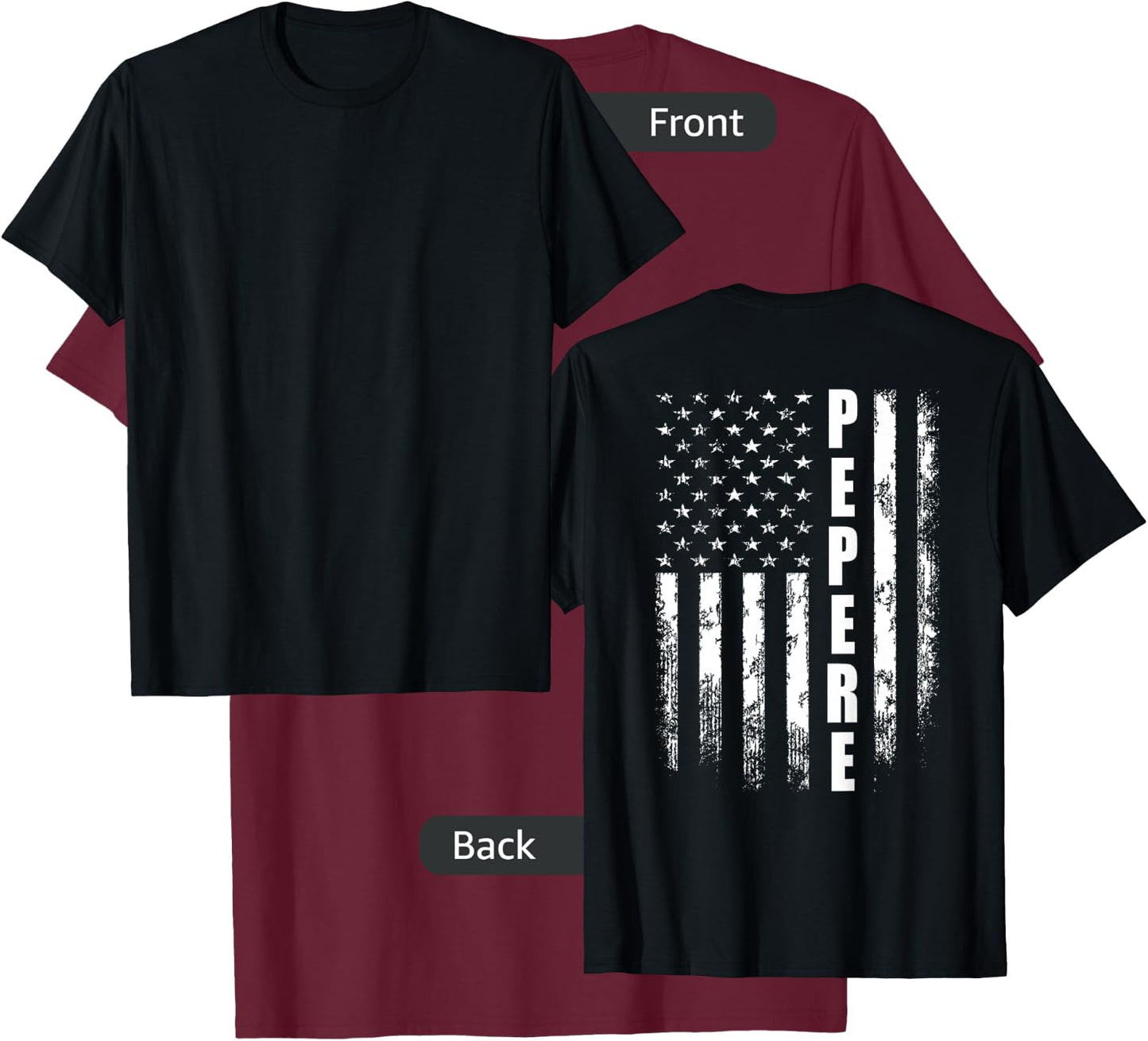 Pepere America Flag Christmas Father'day T-Shirt - T-Shirt | Maroon