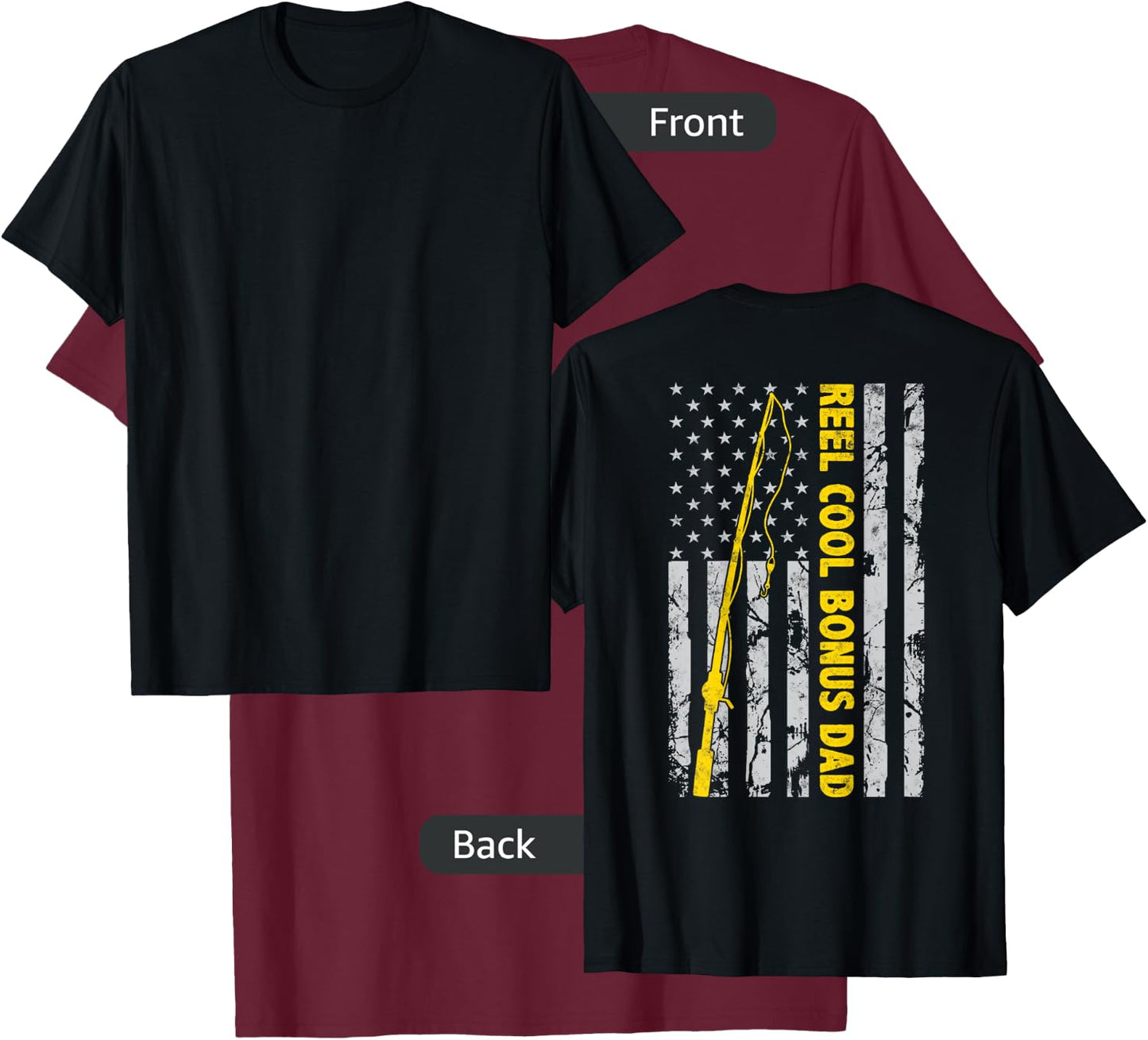 Reel cool Bonus Dad Fishing American Flag gift Fisherman Dad T-Shirt - T-Shirt | Maroon