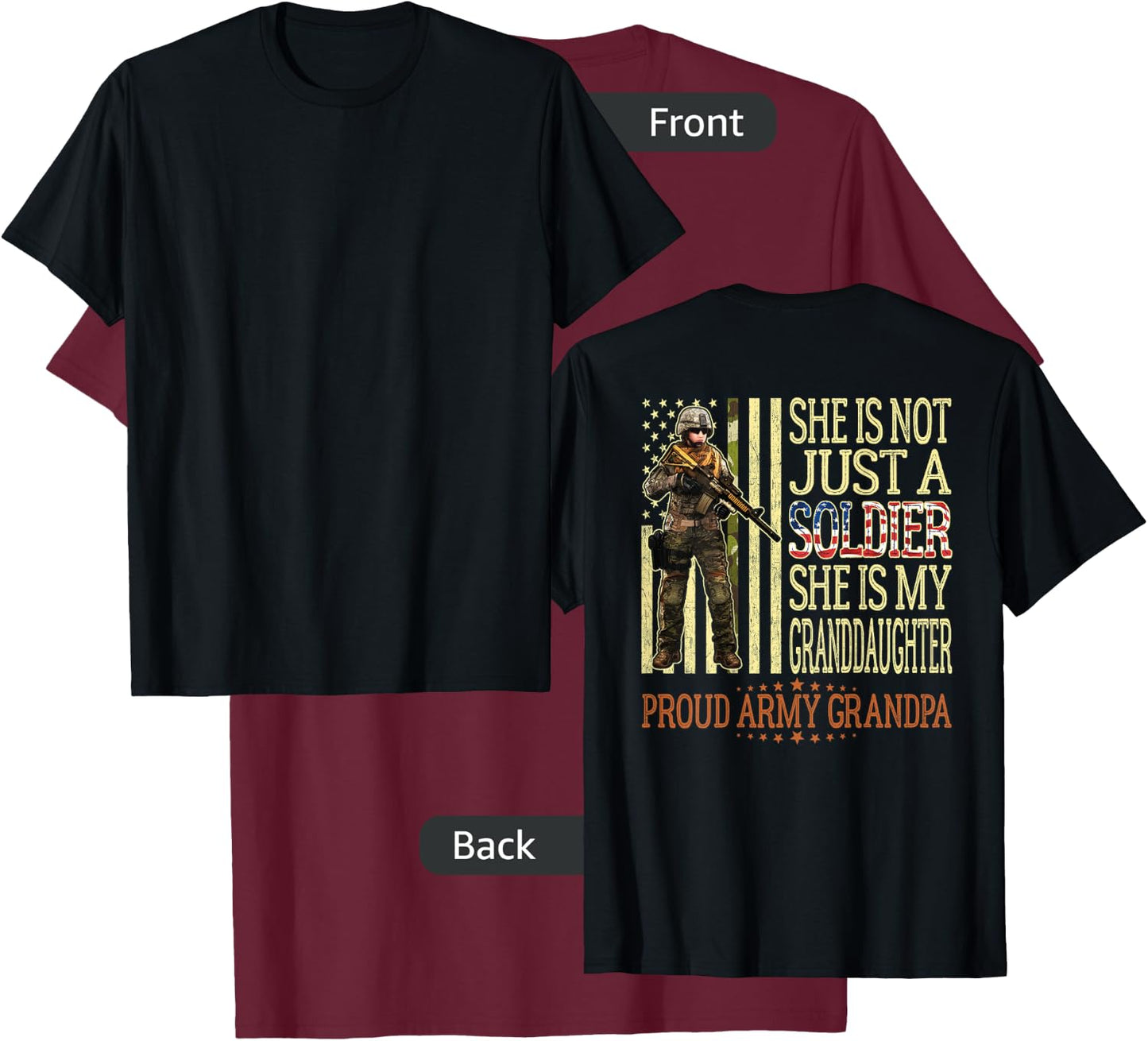 My Granddaughter Is A Soldier Hero Proud Army Grandpa Gift T-Shirt - T-Shirt | Maroon